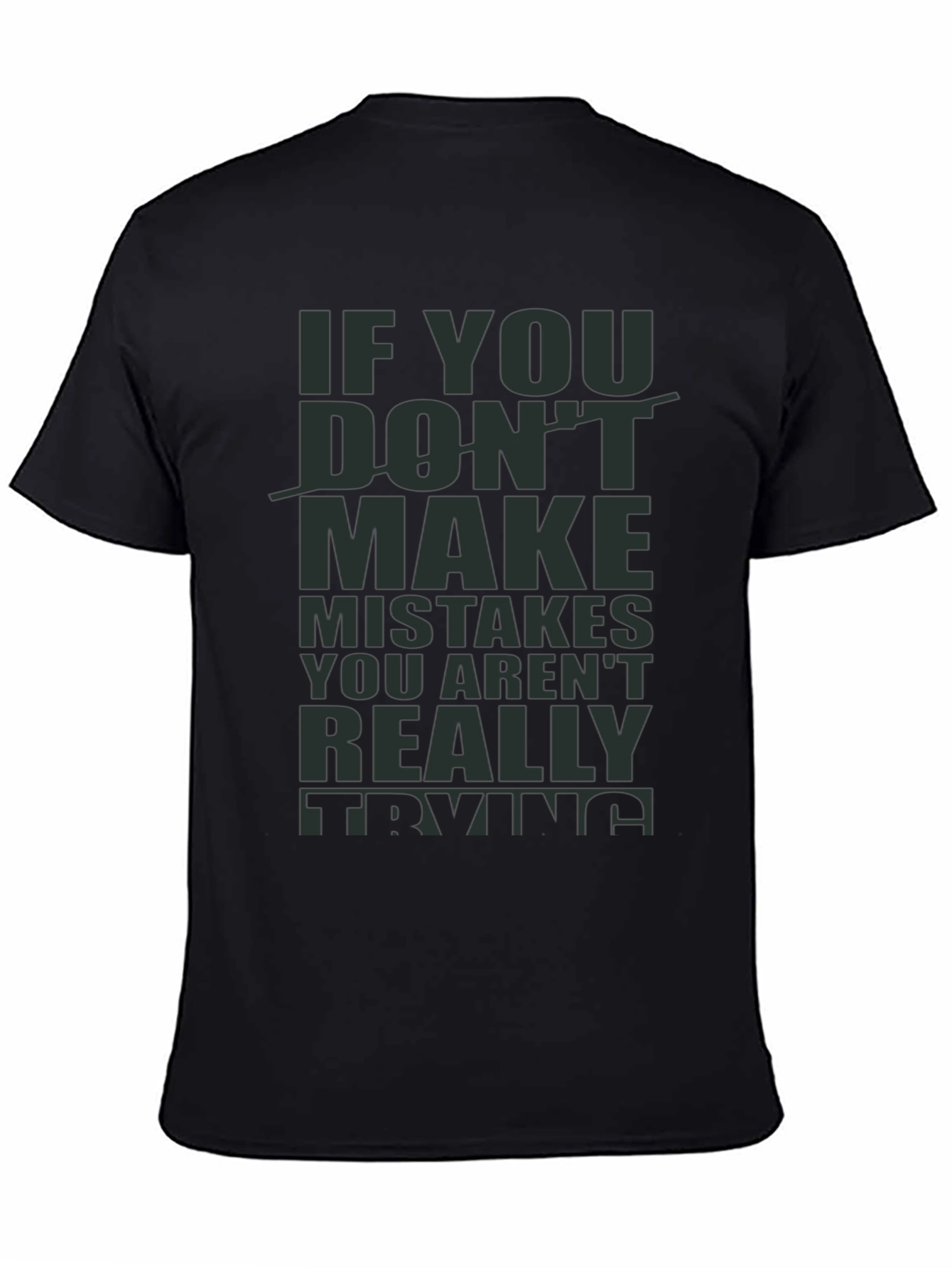 Mistakes T-Shirt - Motivational Slogan Tee