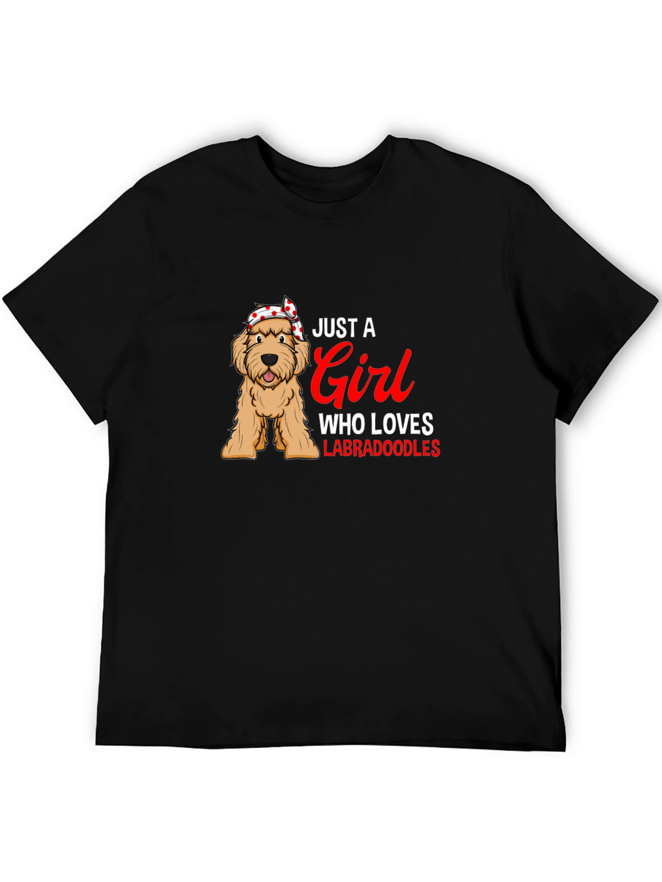 Just A Girl Who Loves Labradoodles T-Shirt