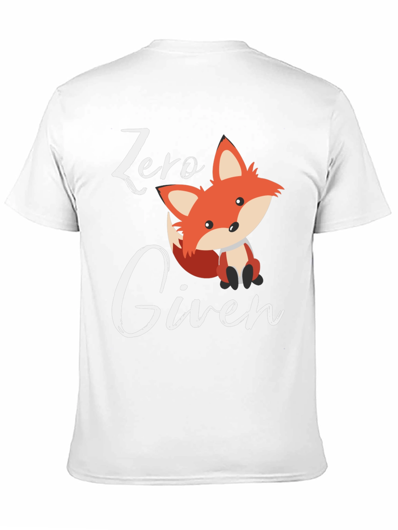 Zero Fox Given T-Shirt - Funny Animal Tee