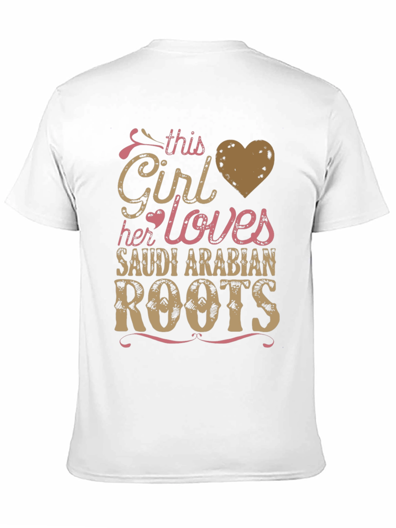 Saudi Arabian Roots T-Shirt - This Girl Loves