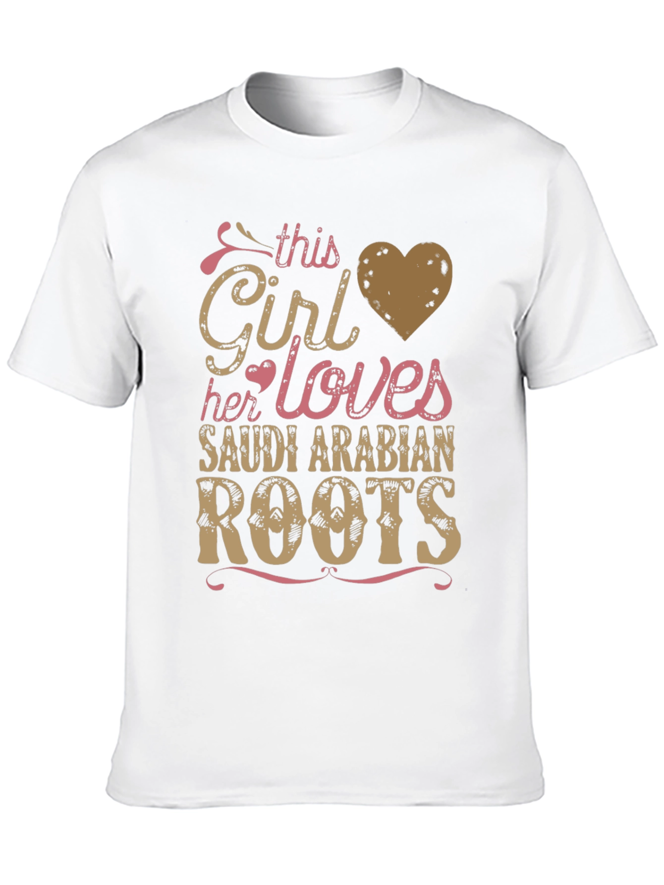 Saudi Arabian Roots T-Shirt - This Girl Loves