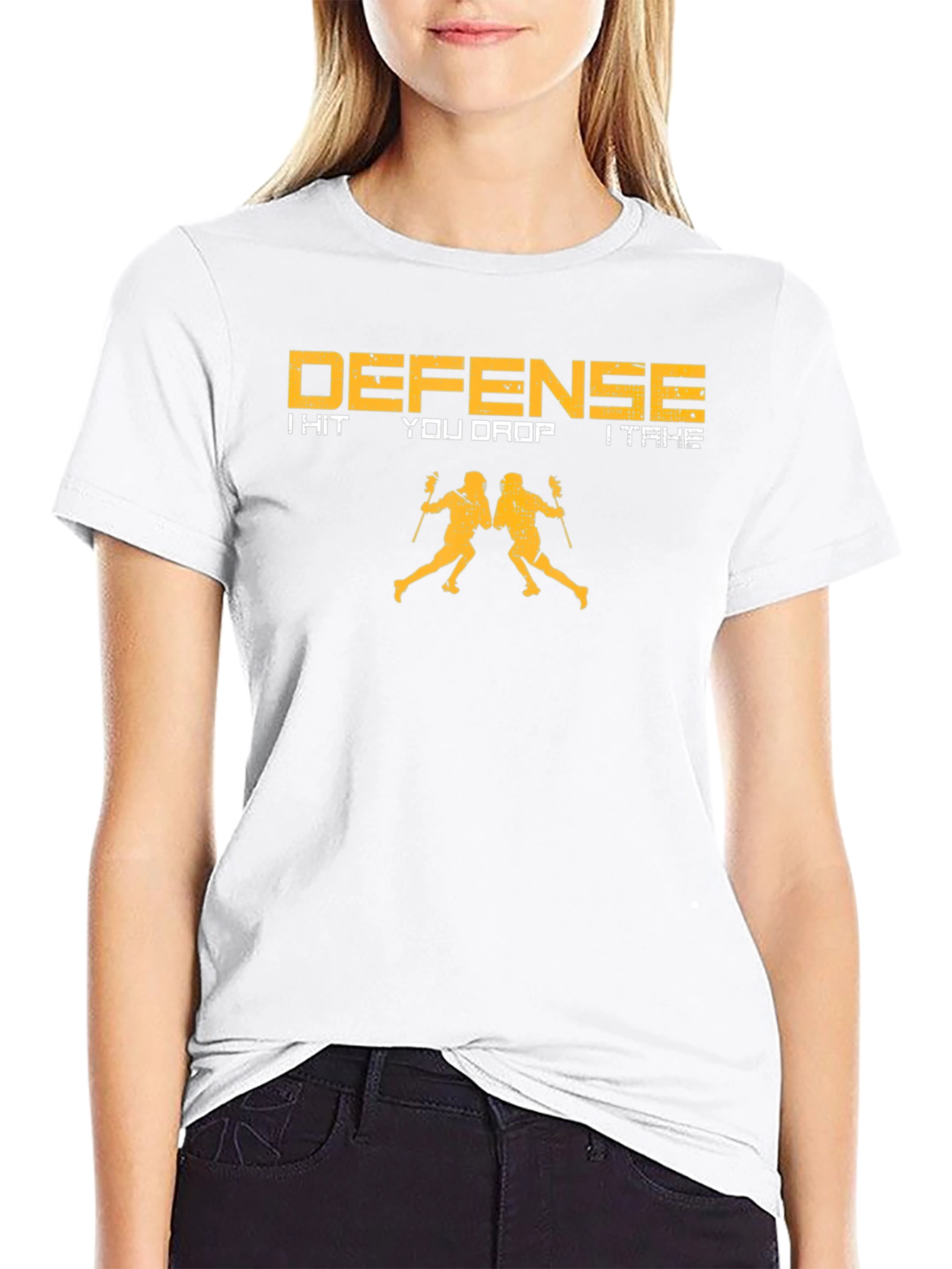 Defense Lacrosse T-Shirt: I Hit You Drop I Take