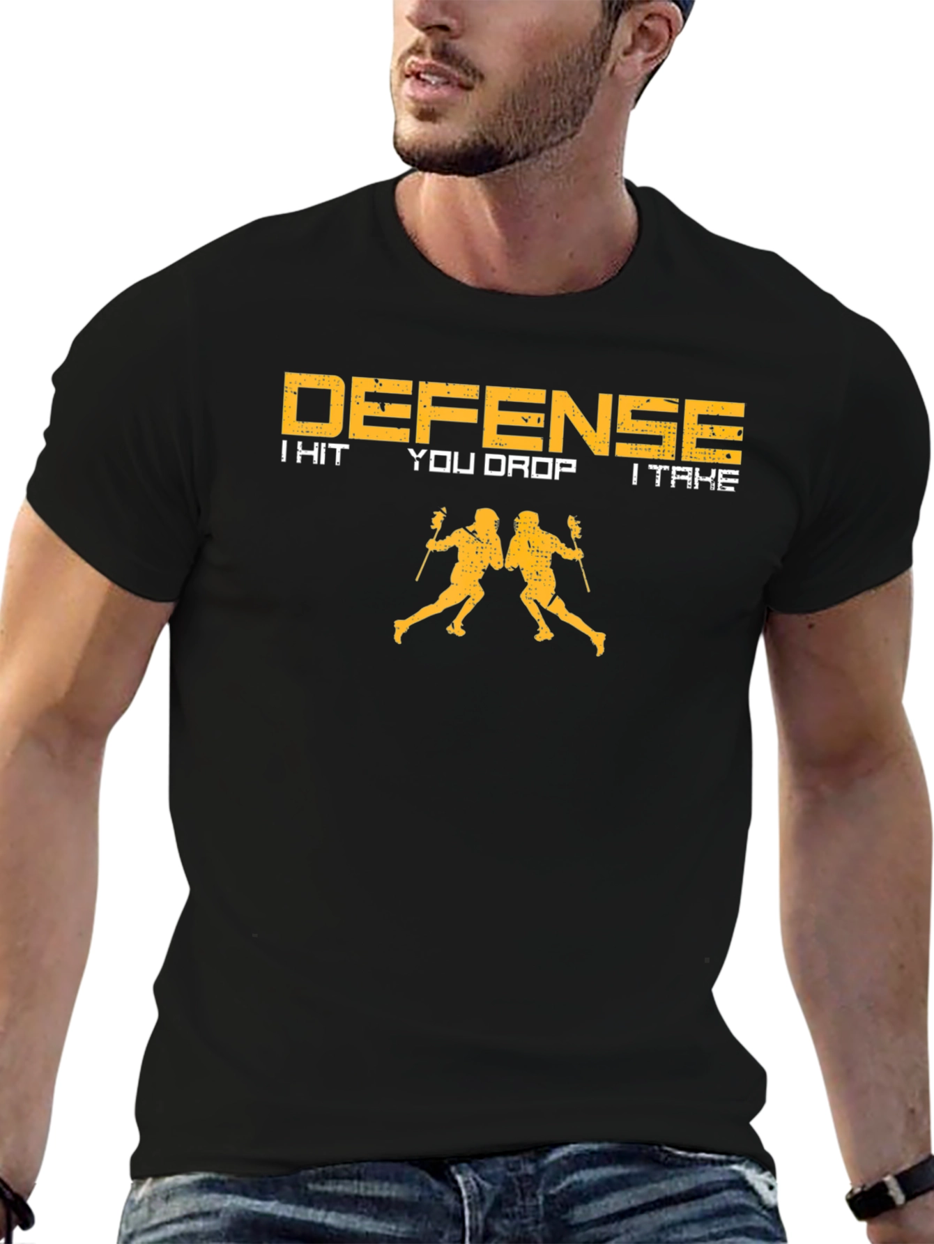Defense Lacrosse T-Shirt: I Hit You Drop I Take