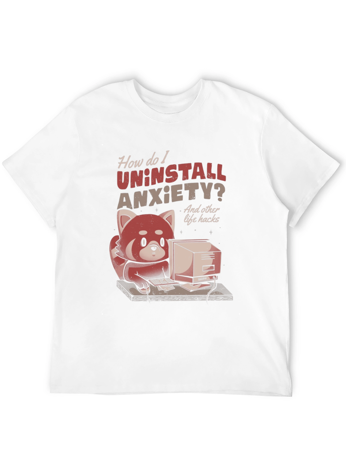 Uninstall Anxiety T-Shirt: Red Panda Programmer