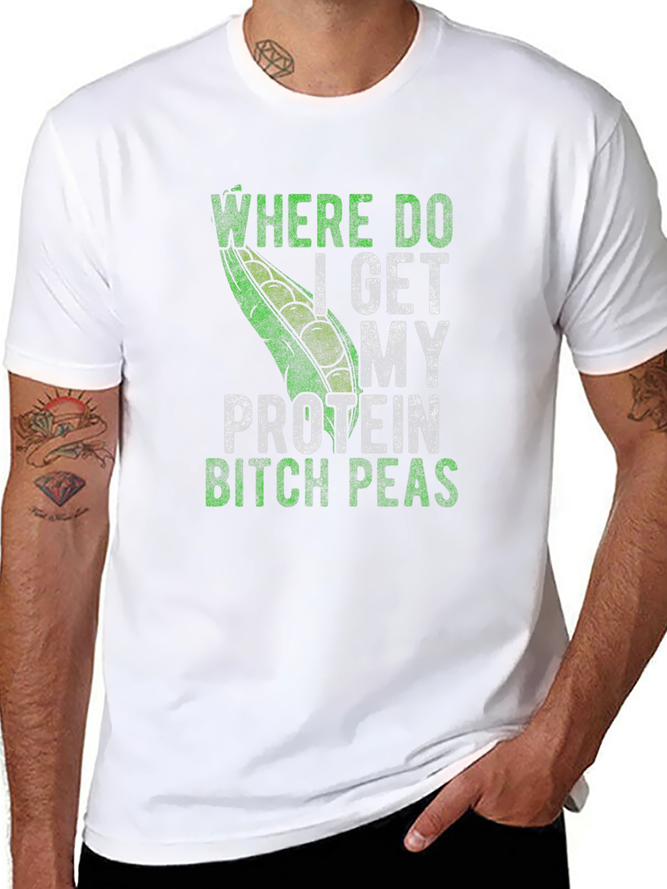 Where Do I Get My Protein Bitch Peas T-Shirt