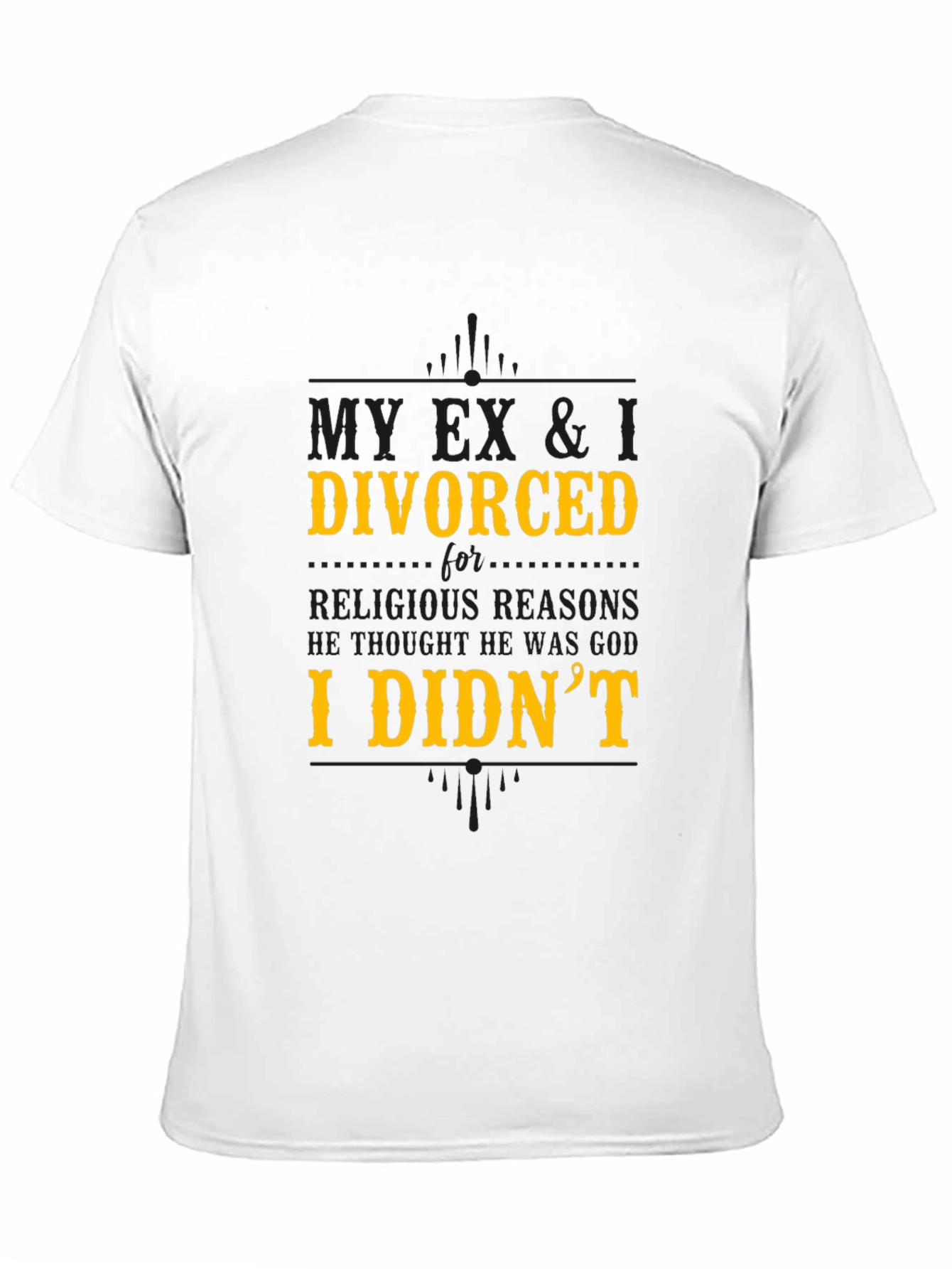 My Ex & I Divorced T-Shirt
