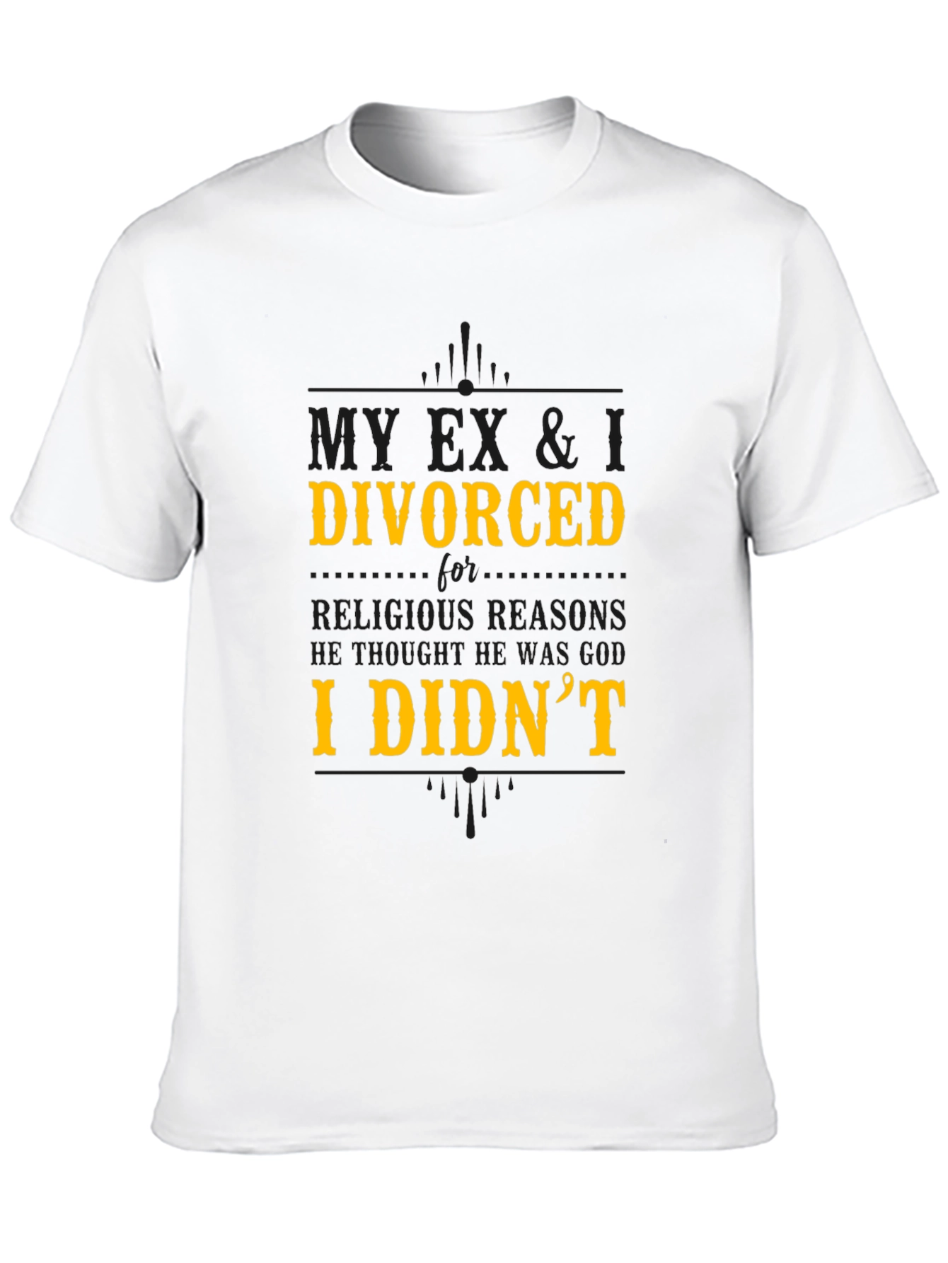 My Ex & I Divorced T-Shirt