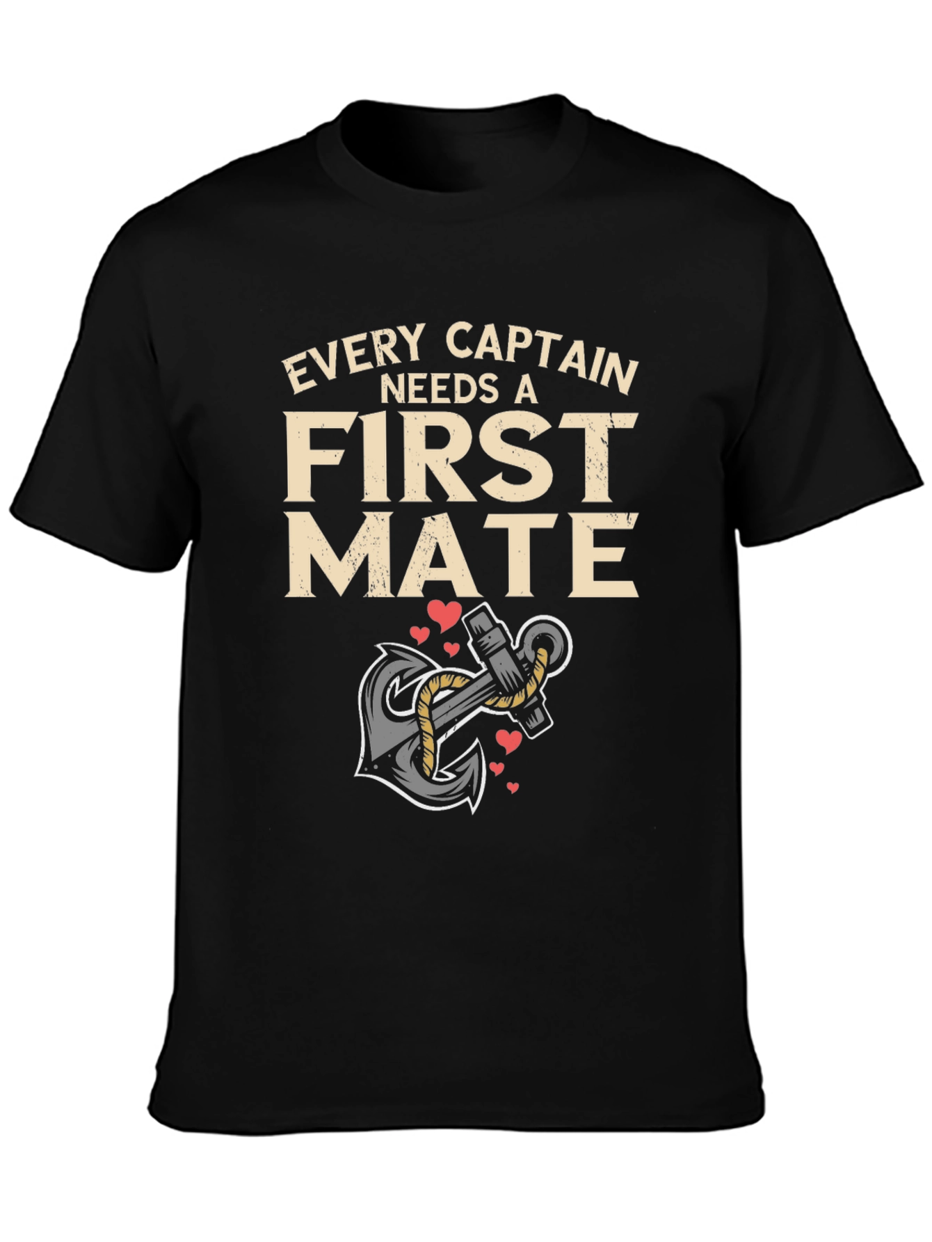 Every Captain Needs a First Mate Black T-Shirt
