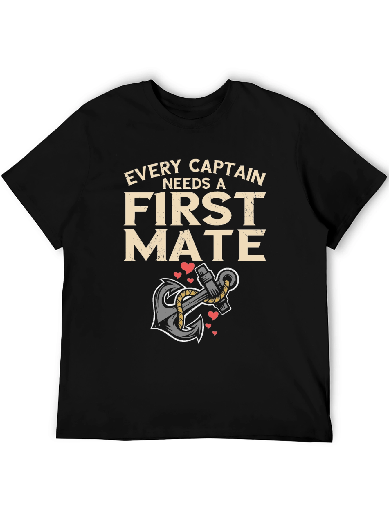 Every Captain Needs a First Mate Black T-Shirt