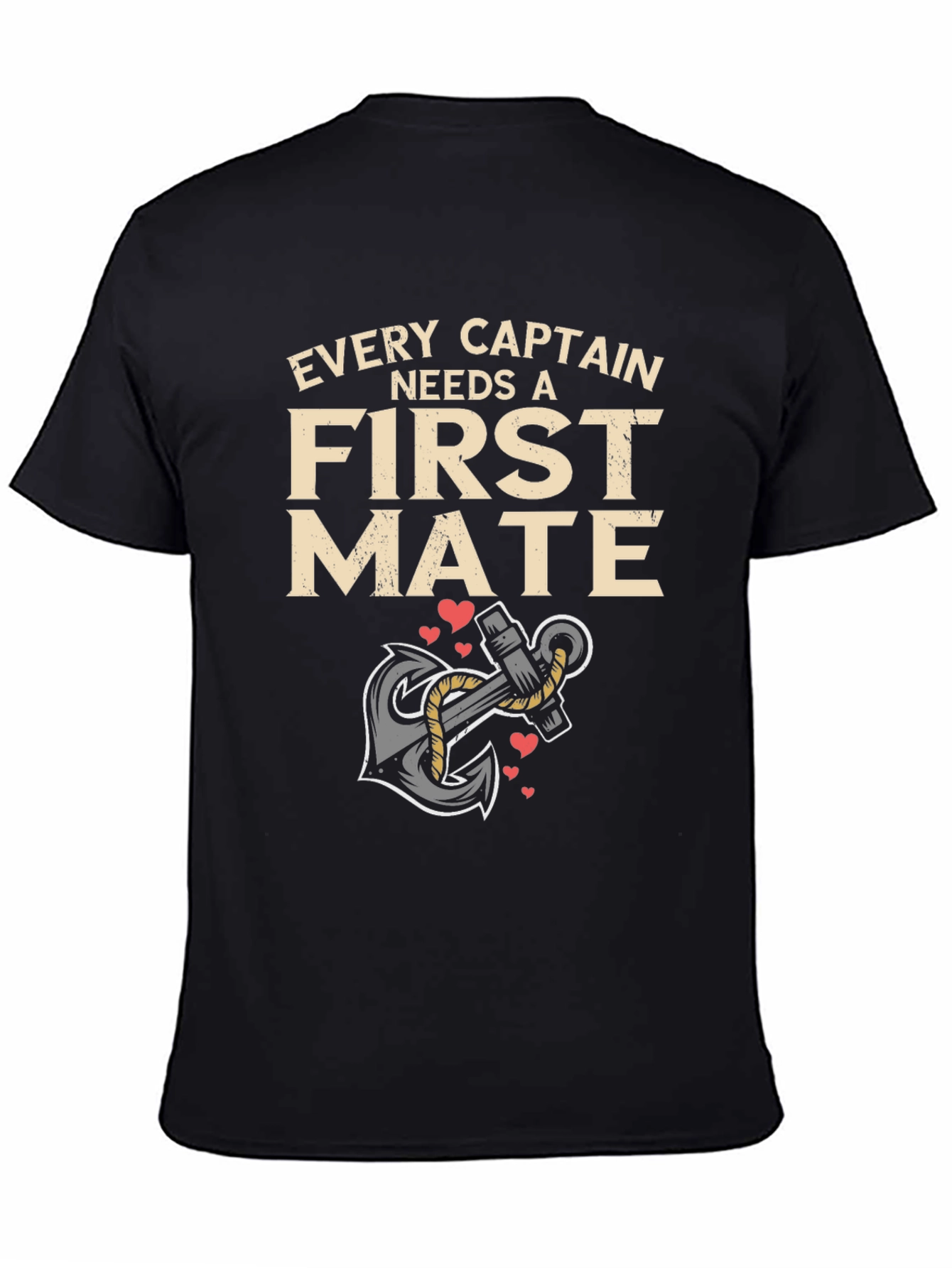 Every Captain Needs a First Mate Black T-Shirt