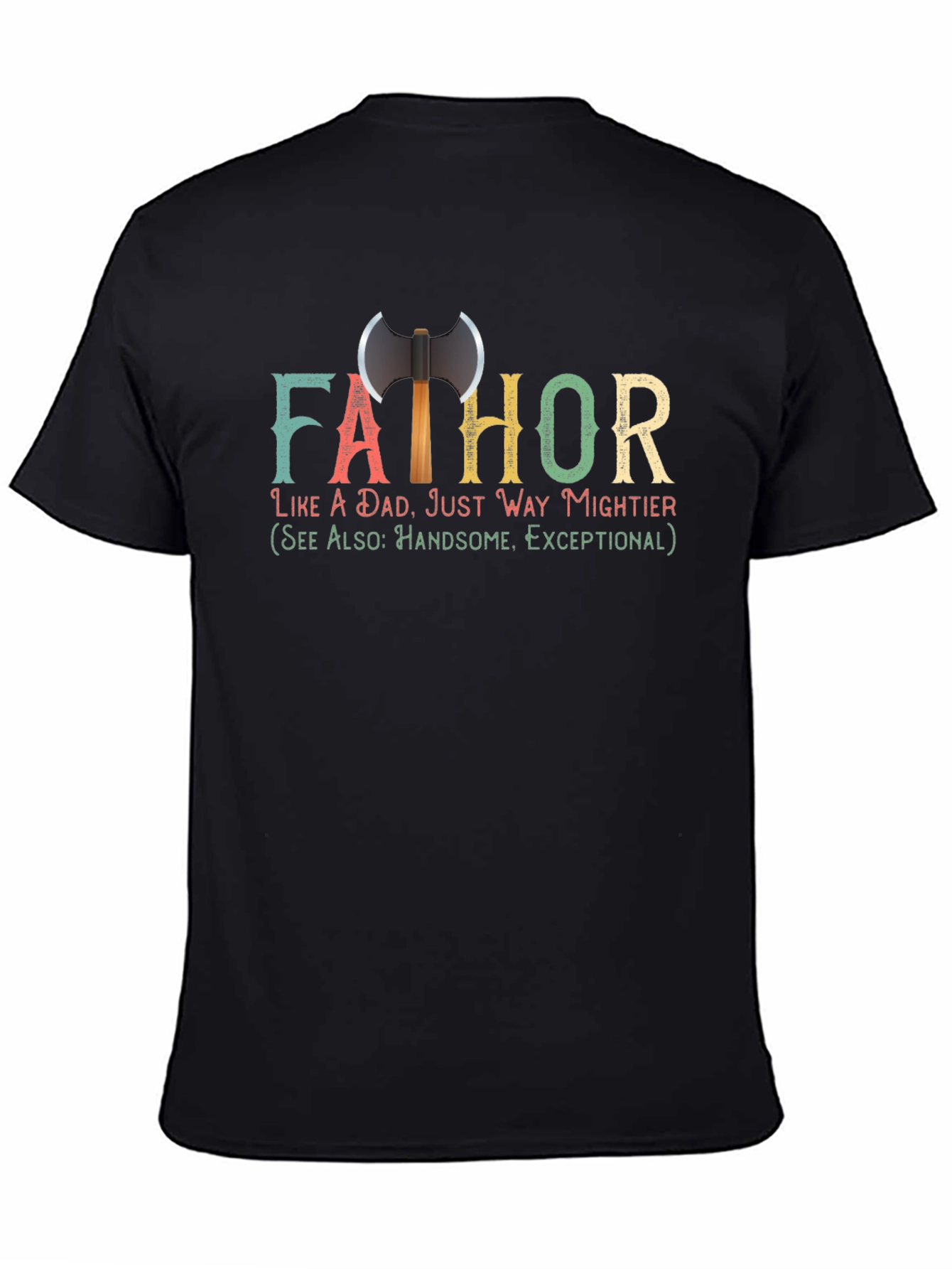 Fathor Like A Dad T-Shirt