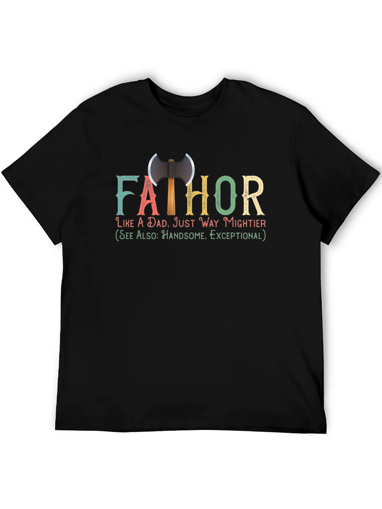 Fathor Like A Dad T-Shirt