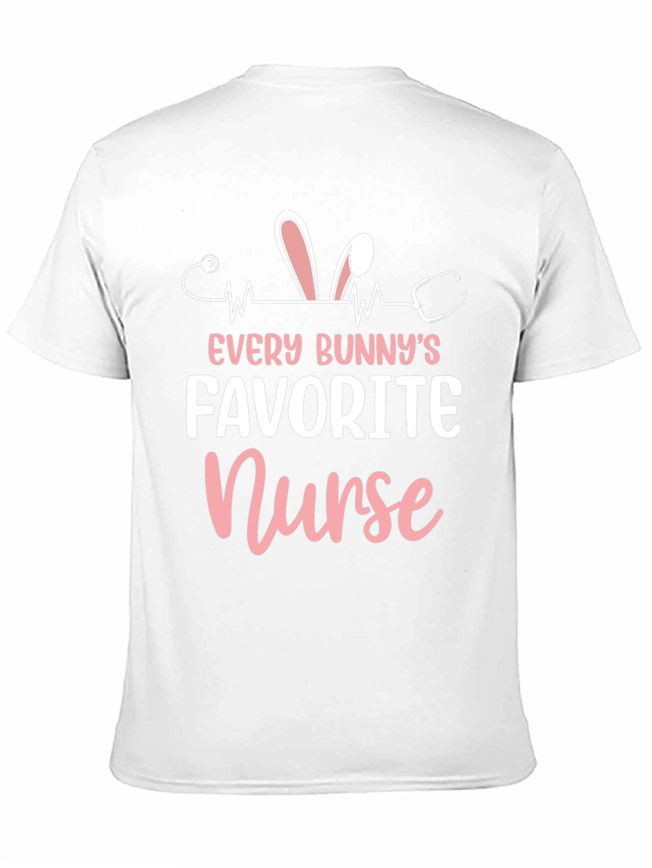 Every Bunnys Favorite Nurse T-Shirt - Easter