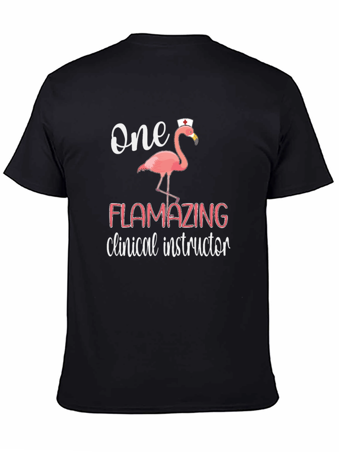 Flamazing Clinical Instructor T-Shirt
