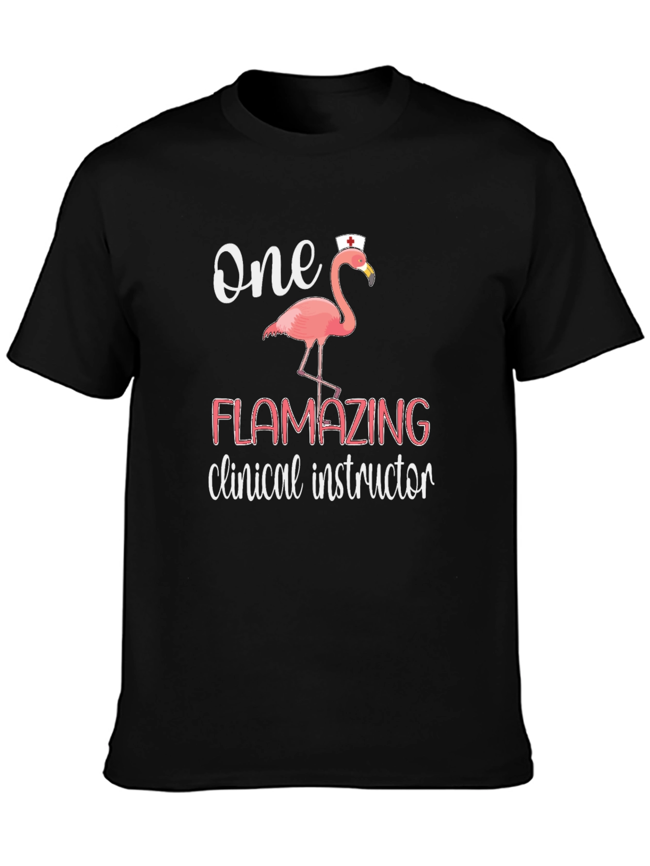 Flamazing Clinical Instructor T-Shirt