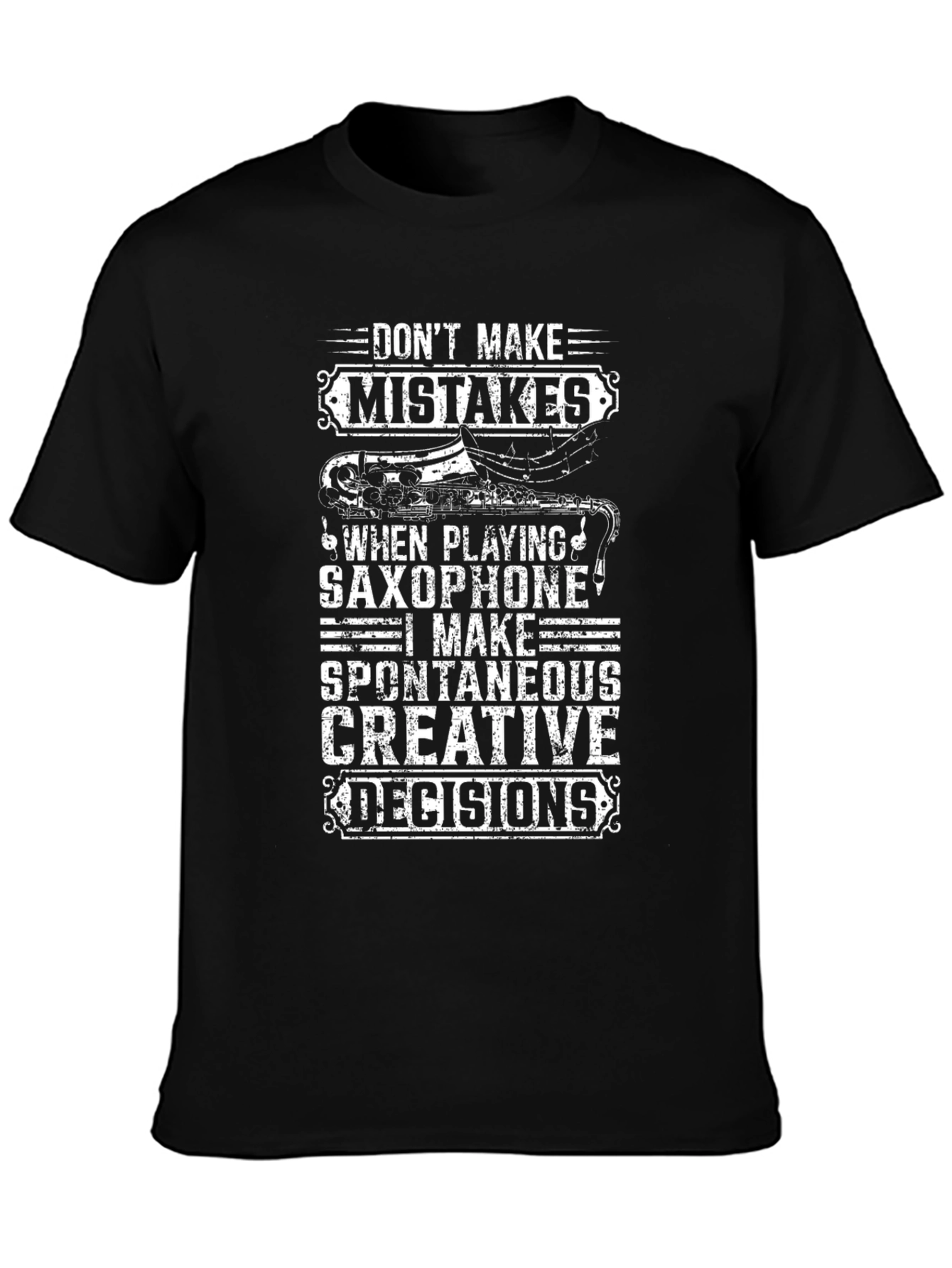 Saxophone Spontaneous Decisions Graphic T-Shirt