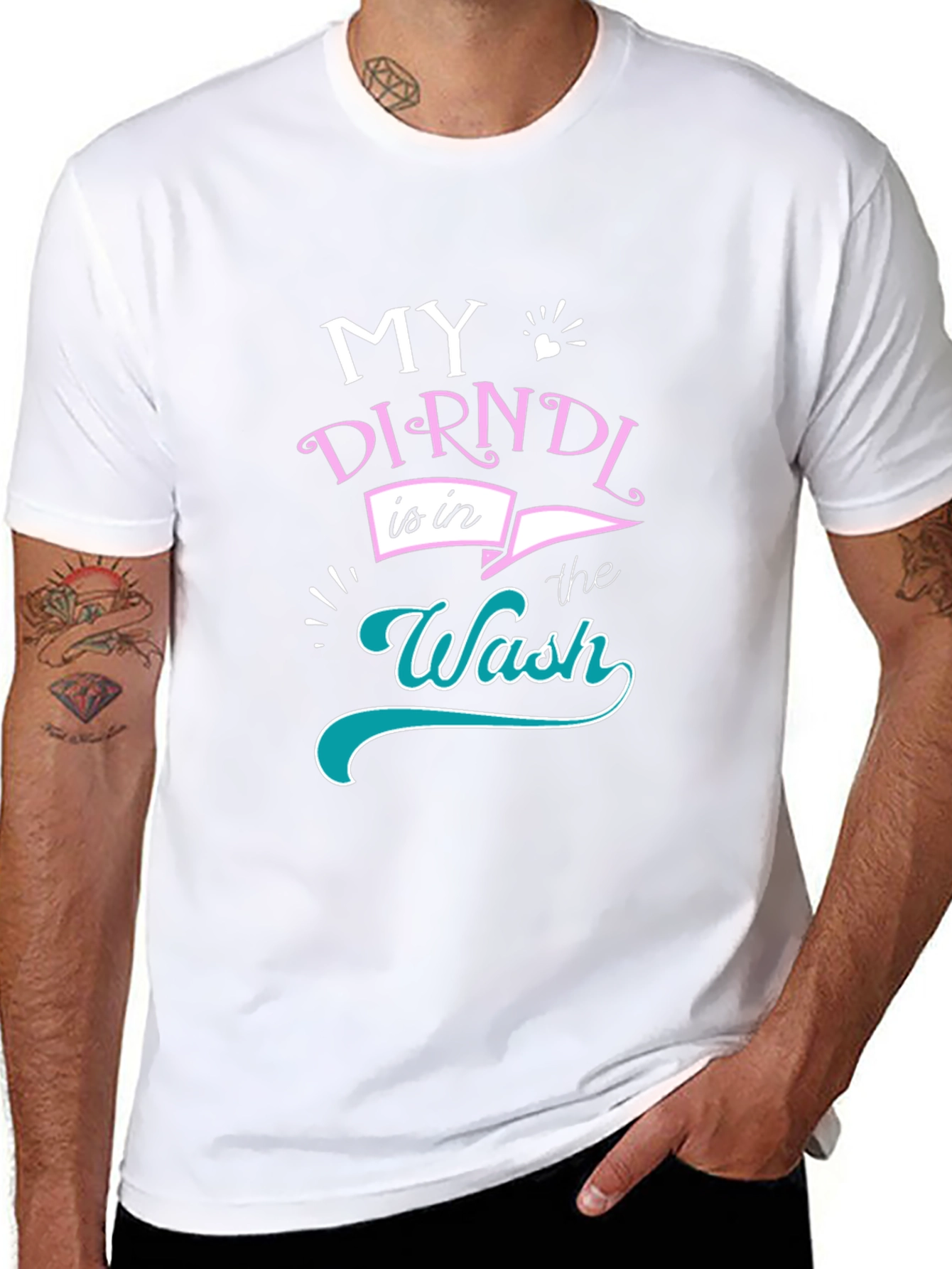 My Dirndl is in the Wash T-Shirt