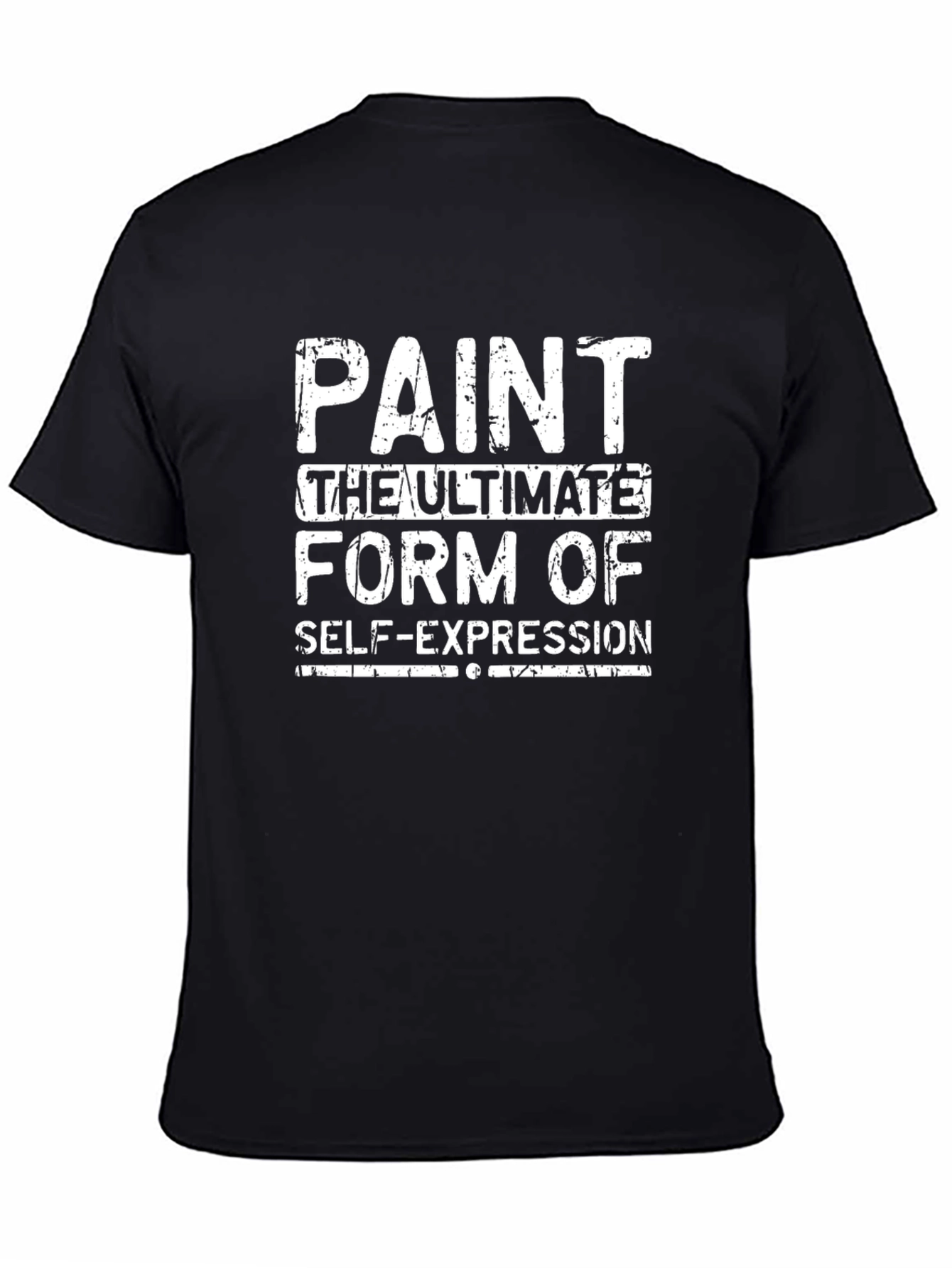 Paint: The Ultimate Form of Self-Expression Graphic Tee