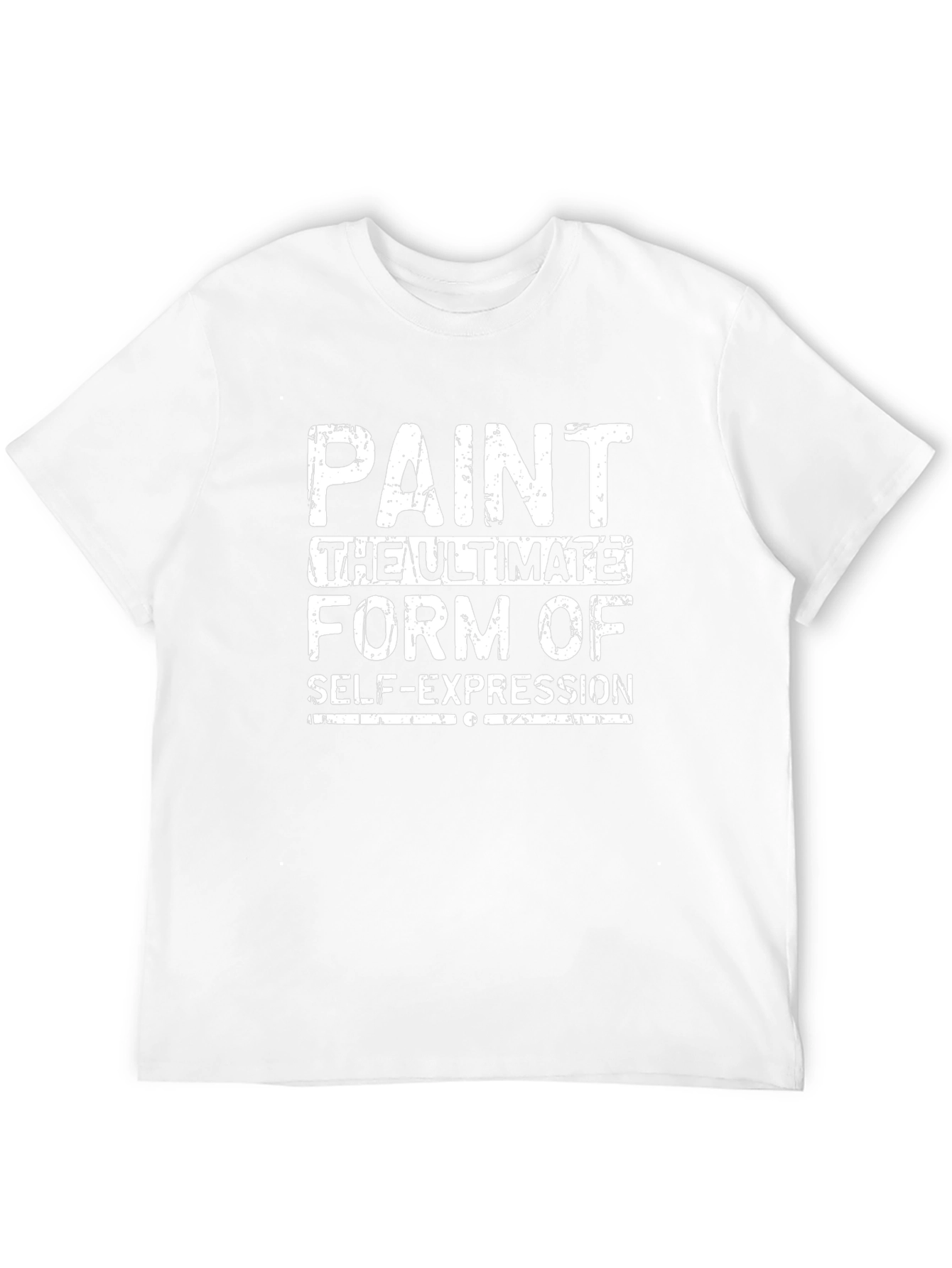 Paint: The Ultimate Form of Self-Expression Graphic Tee