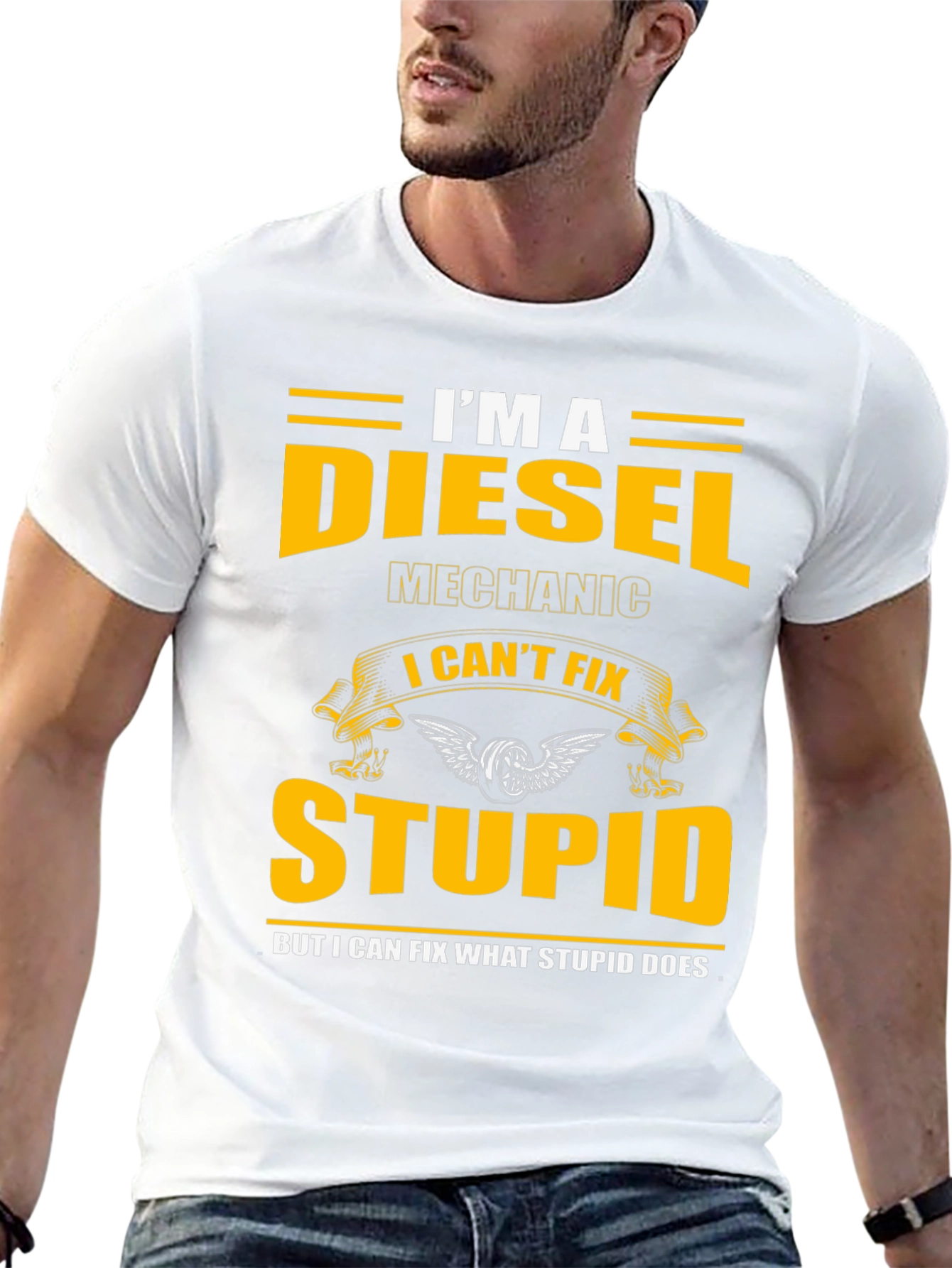 Diesel Mechanic T-Shirt - I Cant Fix Stupid Slogan
