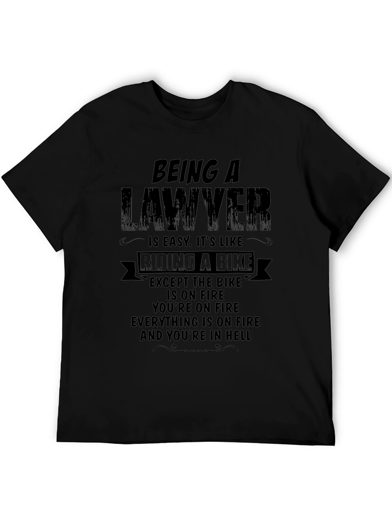Being A Lawyer T-Shirt Funny Lawyer Gift