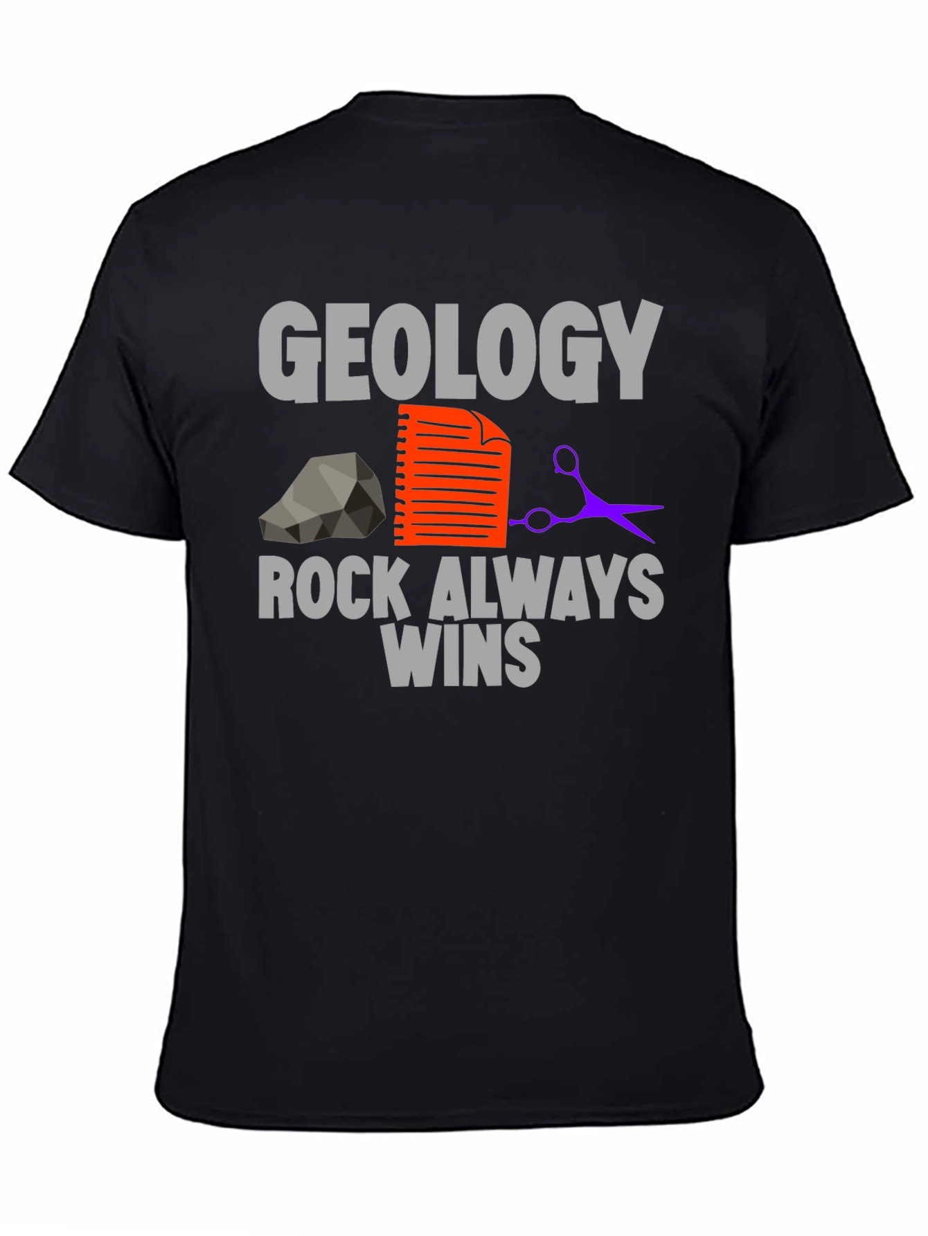 Geology Rock Always Wins T-Shirt