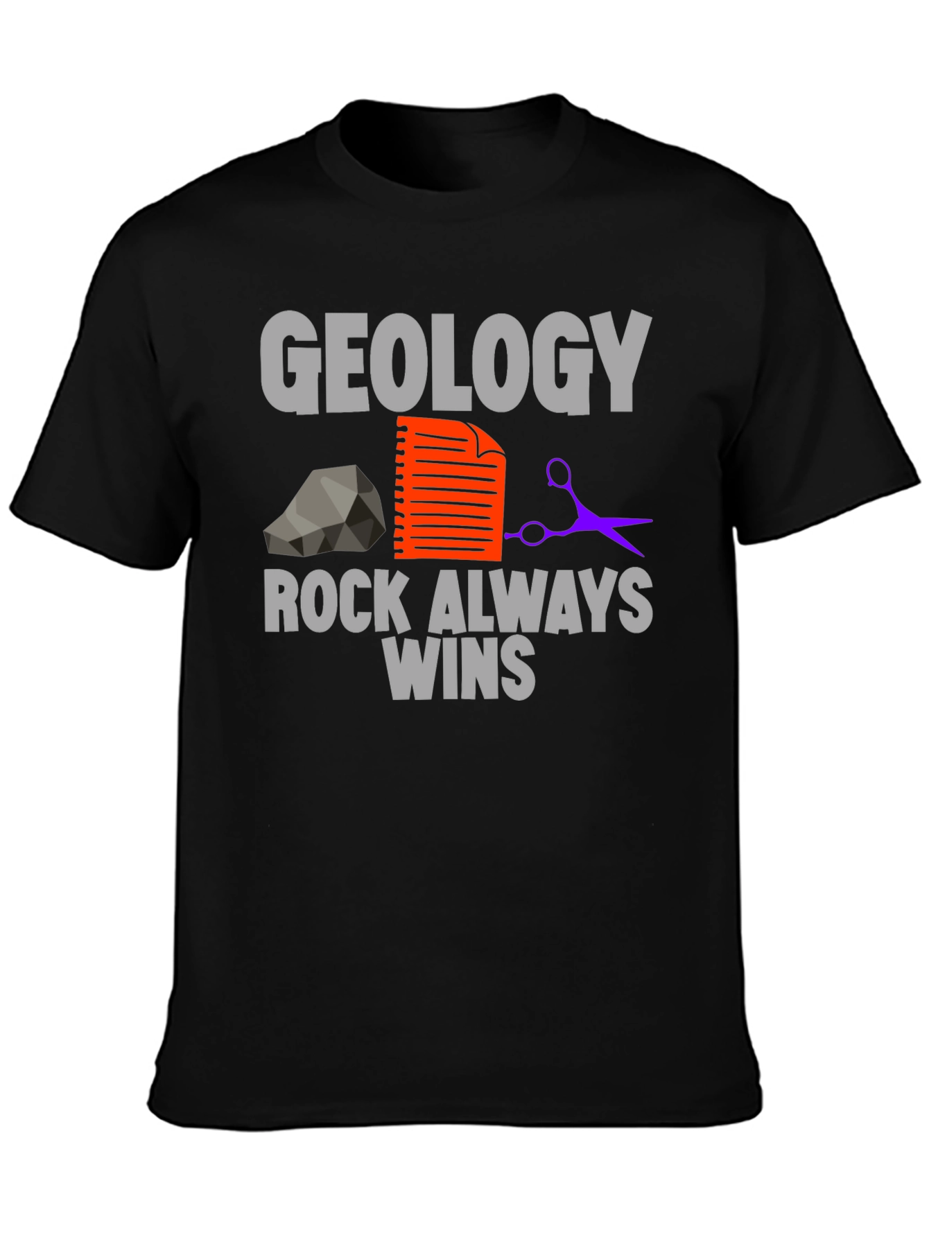 Geology Rock Always Wins T-Shirt
