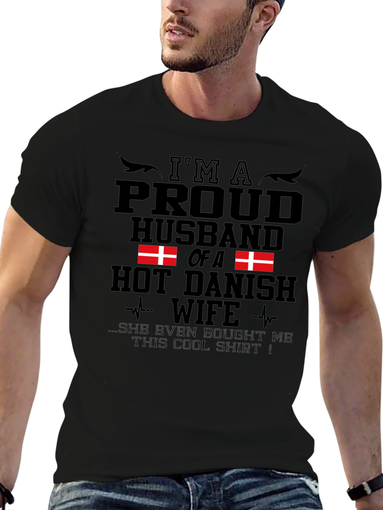 Proud Husband of a Hot Danish Wife T-Shirt