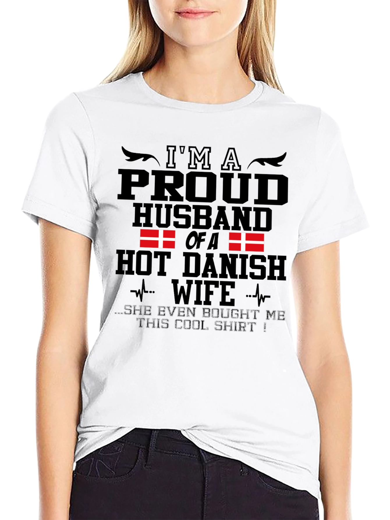 Proud Husband of a Hot Danish Wife T-Shirt