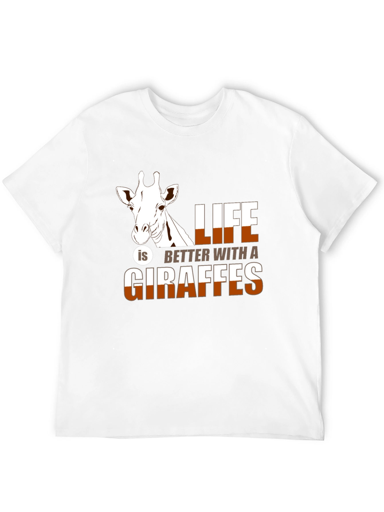Giraffe Life T-Shirt - Better with Giraffes!