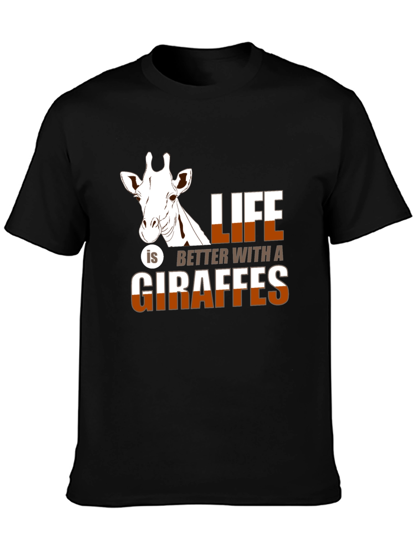 Giraffe Life T-Shirt - Better with Giraffes!