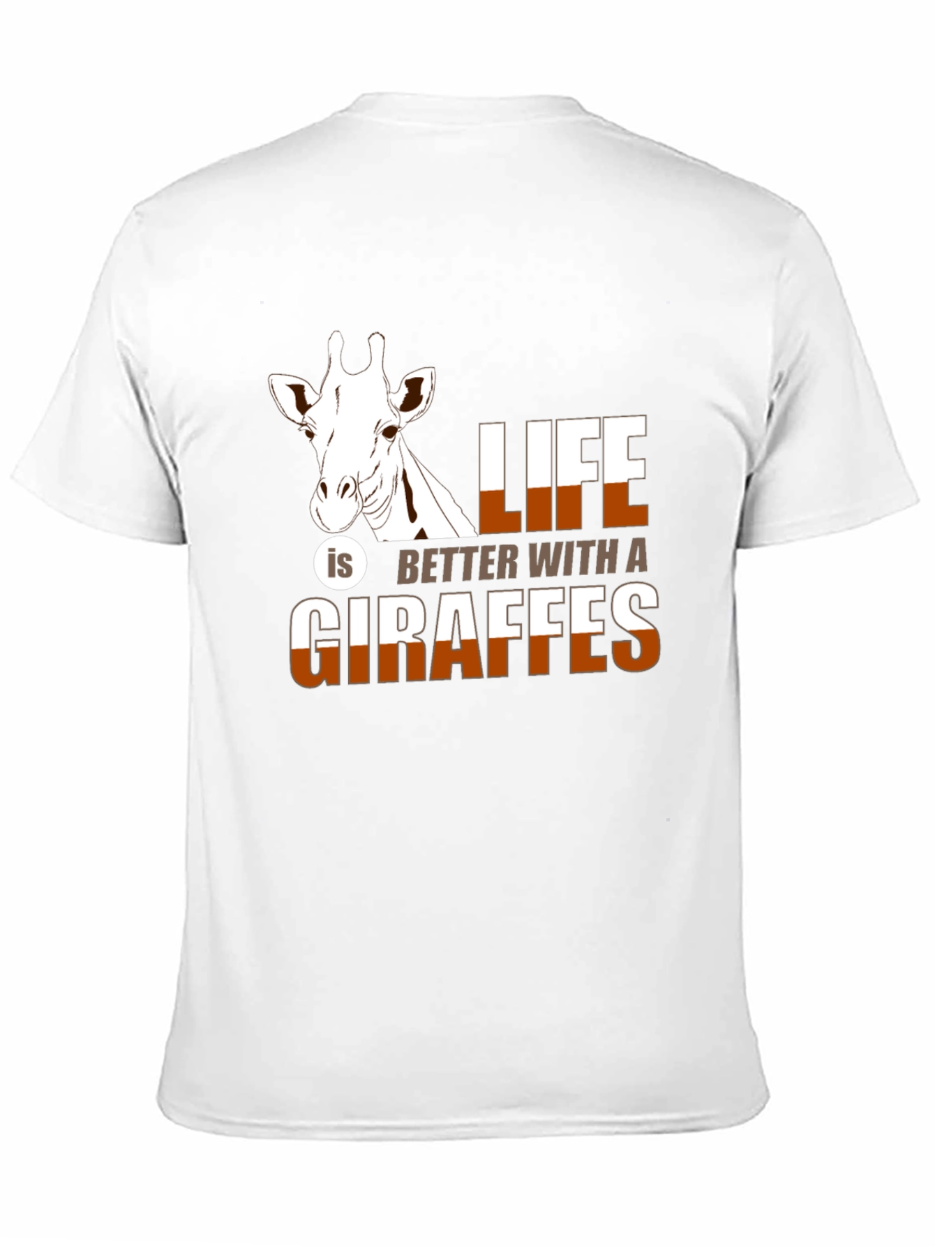 Giraffe Life T-Shirt - Better with Giraffes!