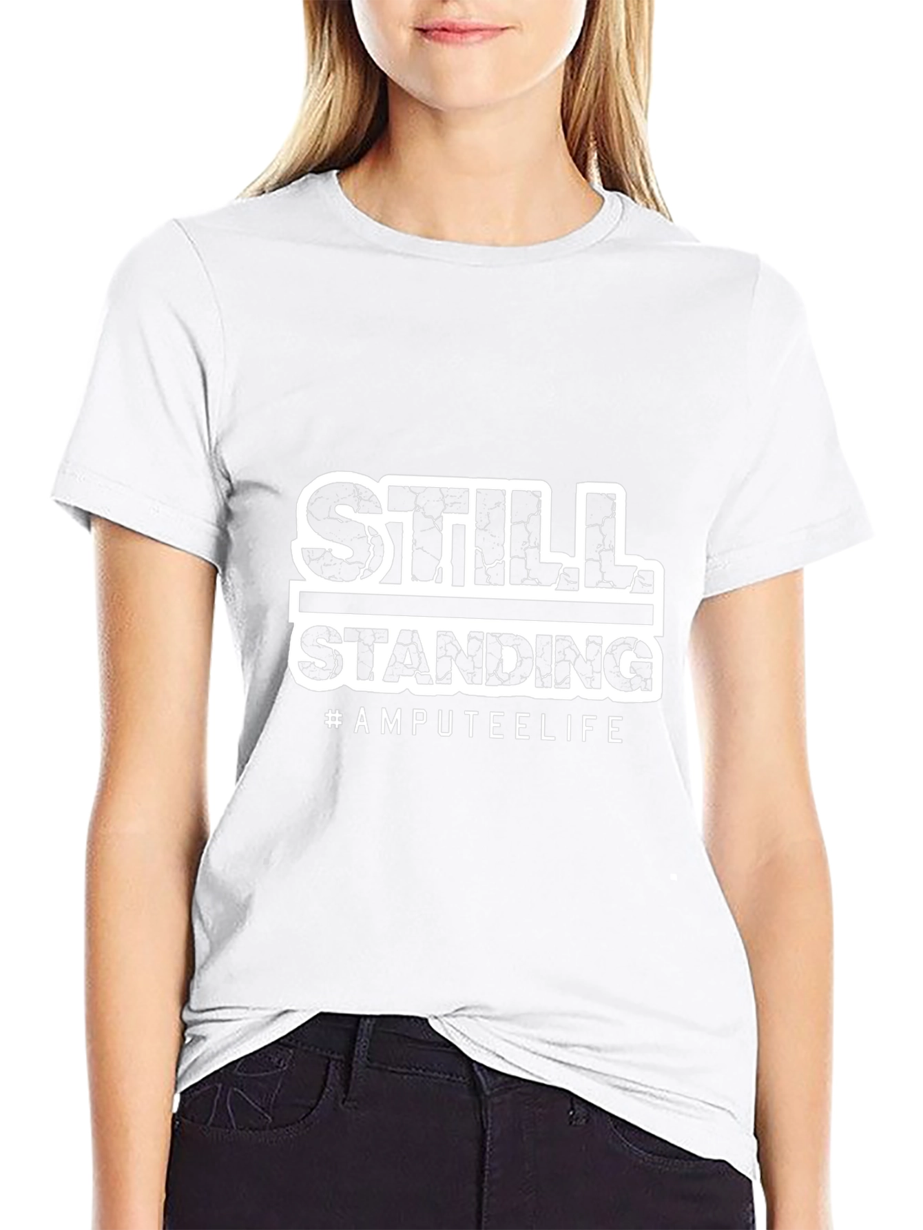 Still Standing Amputee Life Graphic T-Shirt