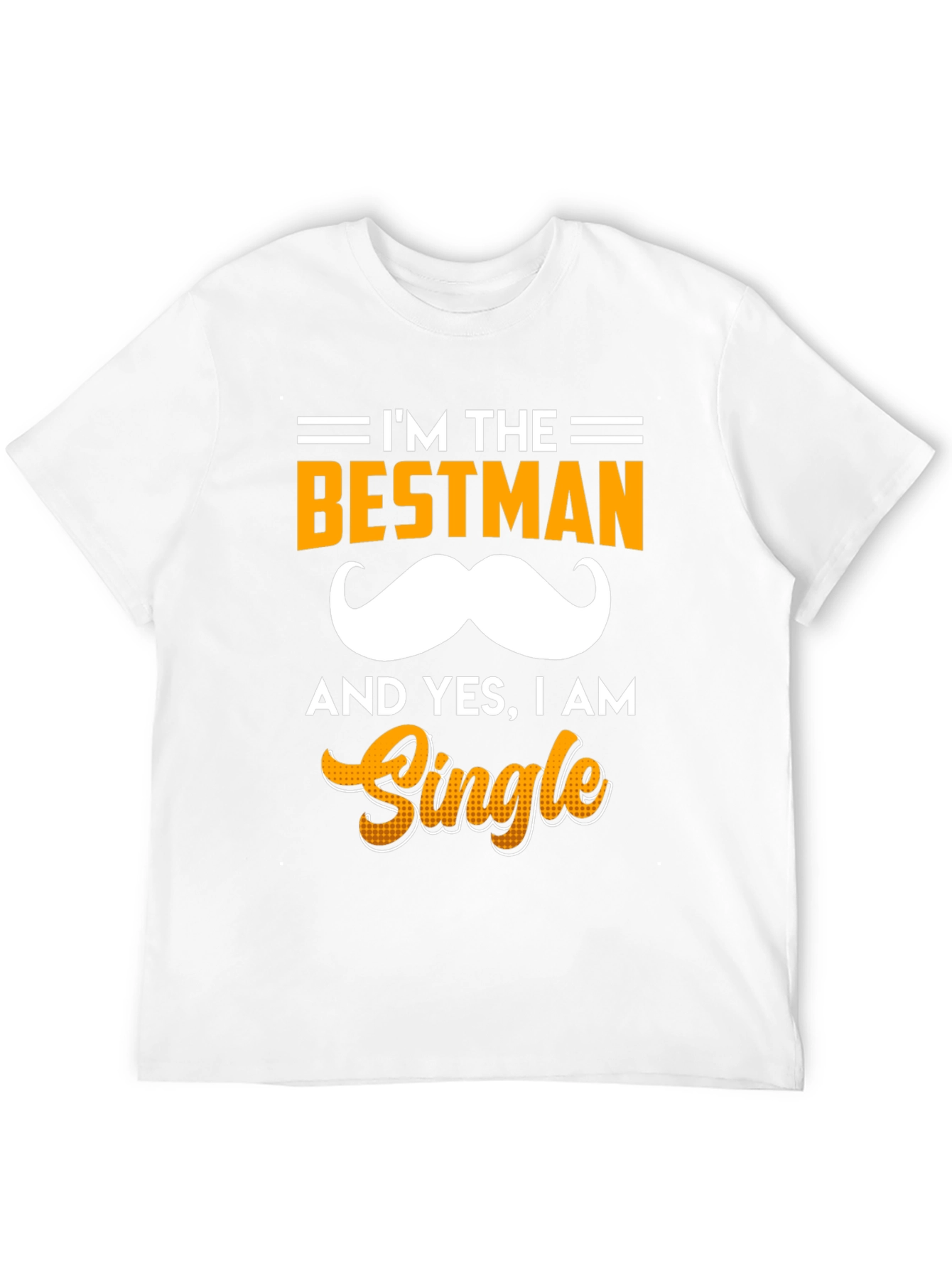 Im the Bestman T-Shirt