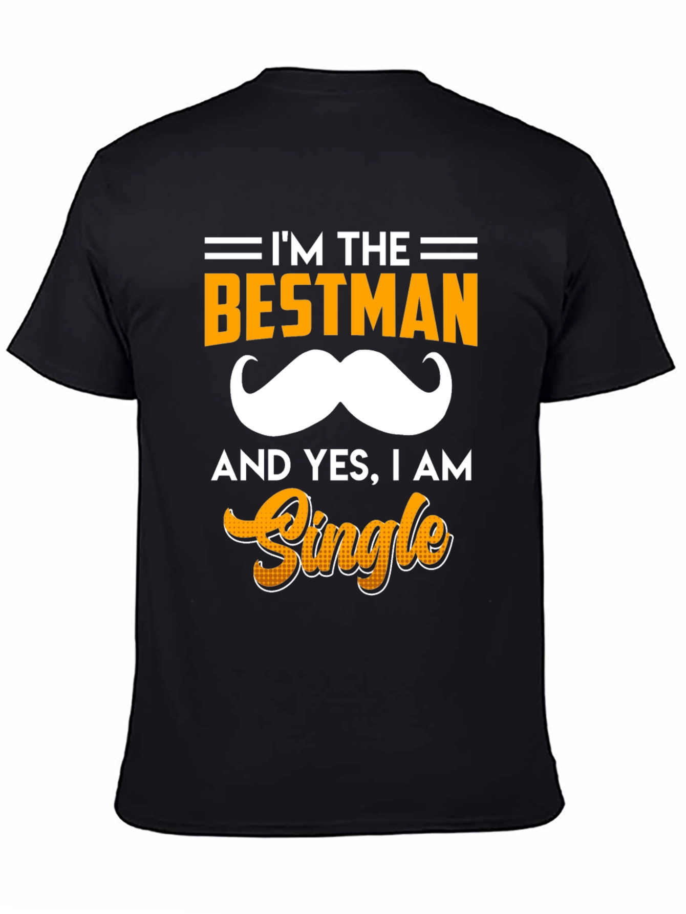 Im the Bestman T-Shirt