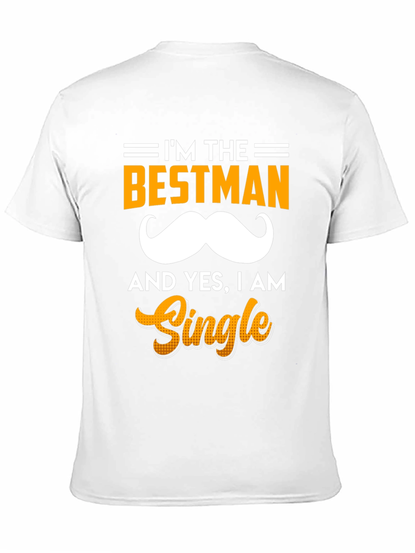 Im the Bestman T-Shirt