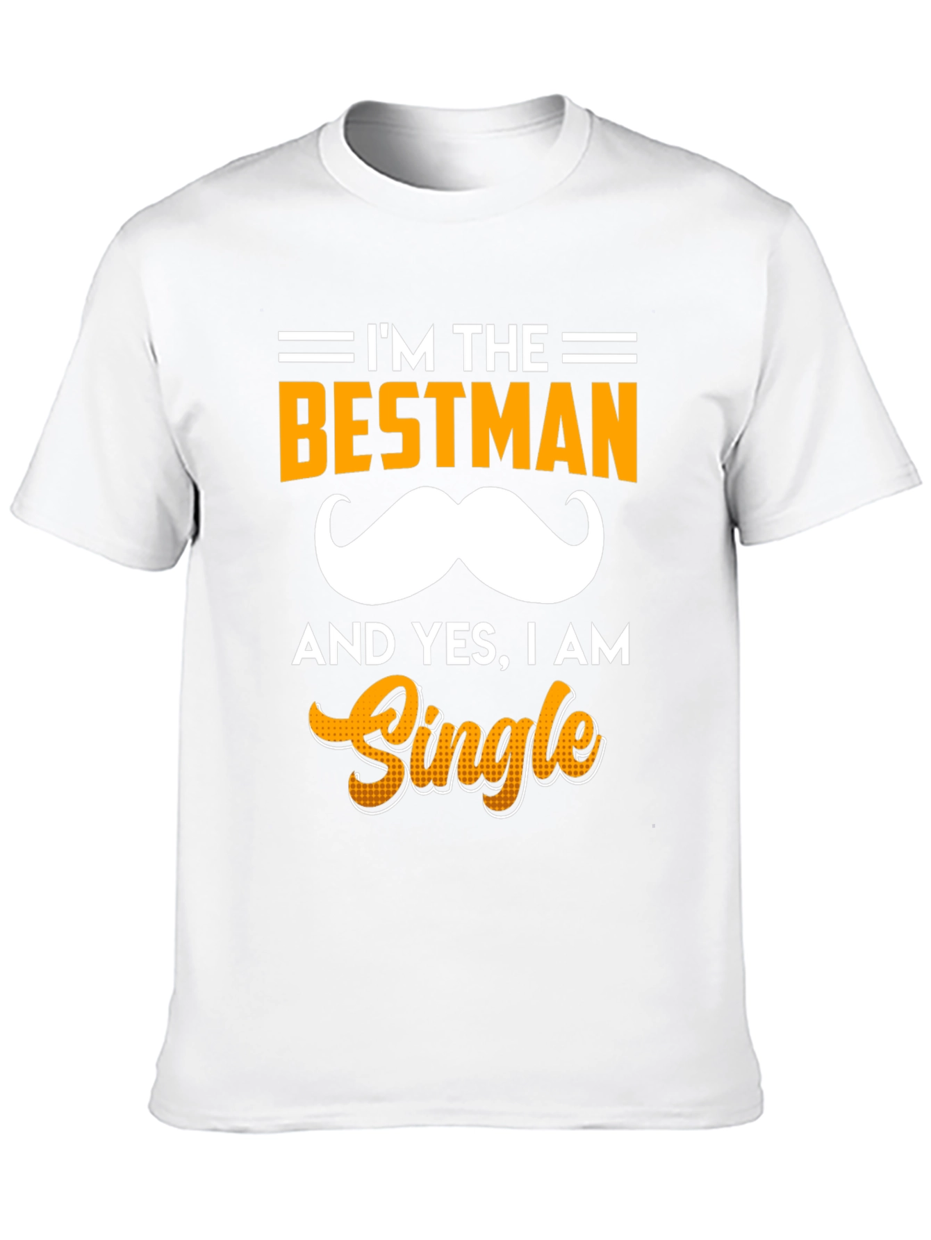 Im the Bestman T-Shirt