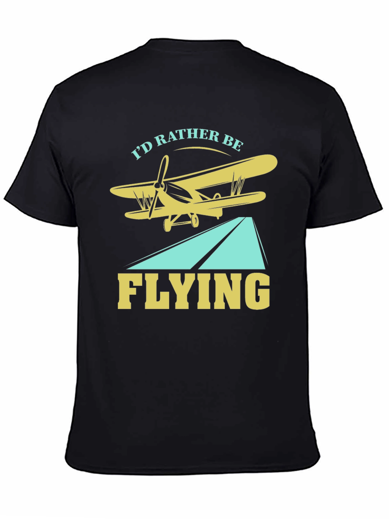 Id Rather Be Flying T-Shirt - Airplane Graphic Tee