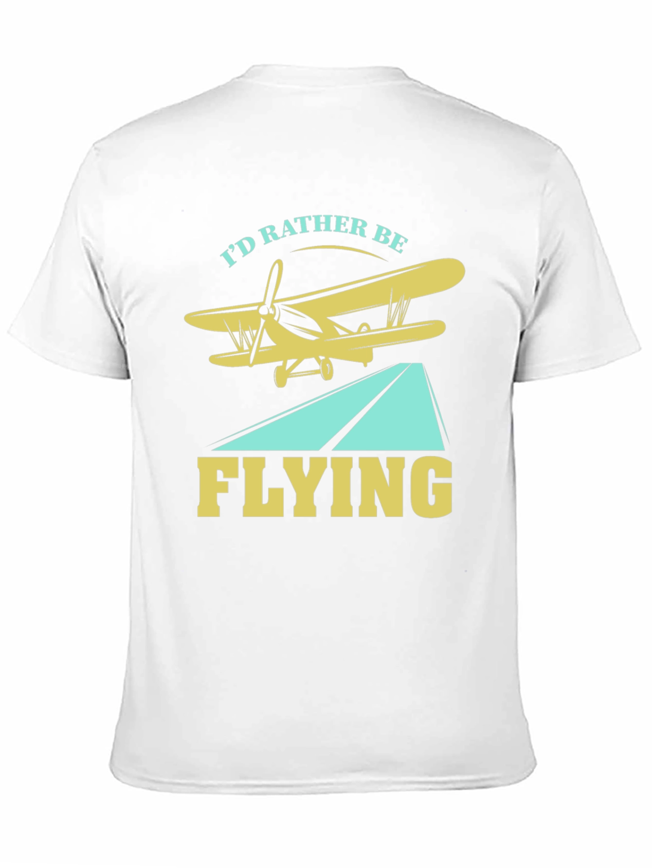 Id Rather Be Flying T-Shirt - Airplane Graphic Tee