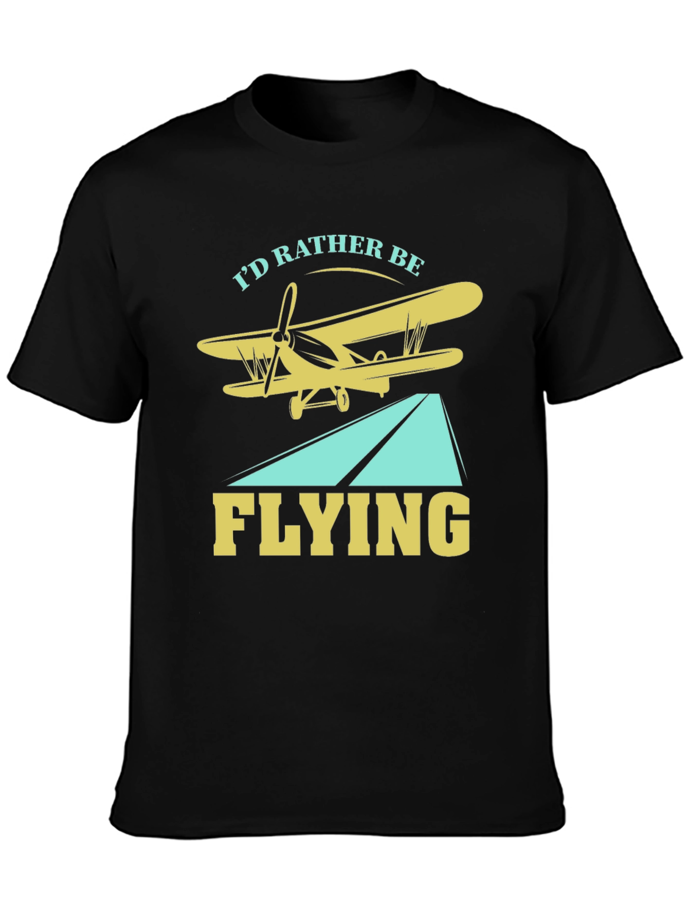 Id Rather Be Flying T-Shirt - Airplane Graphic Tee