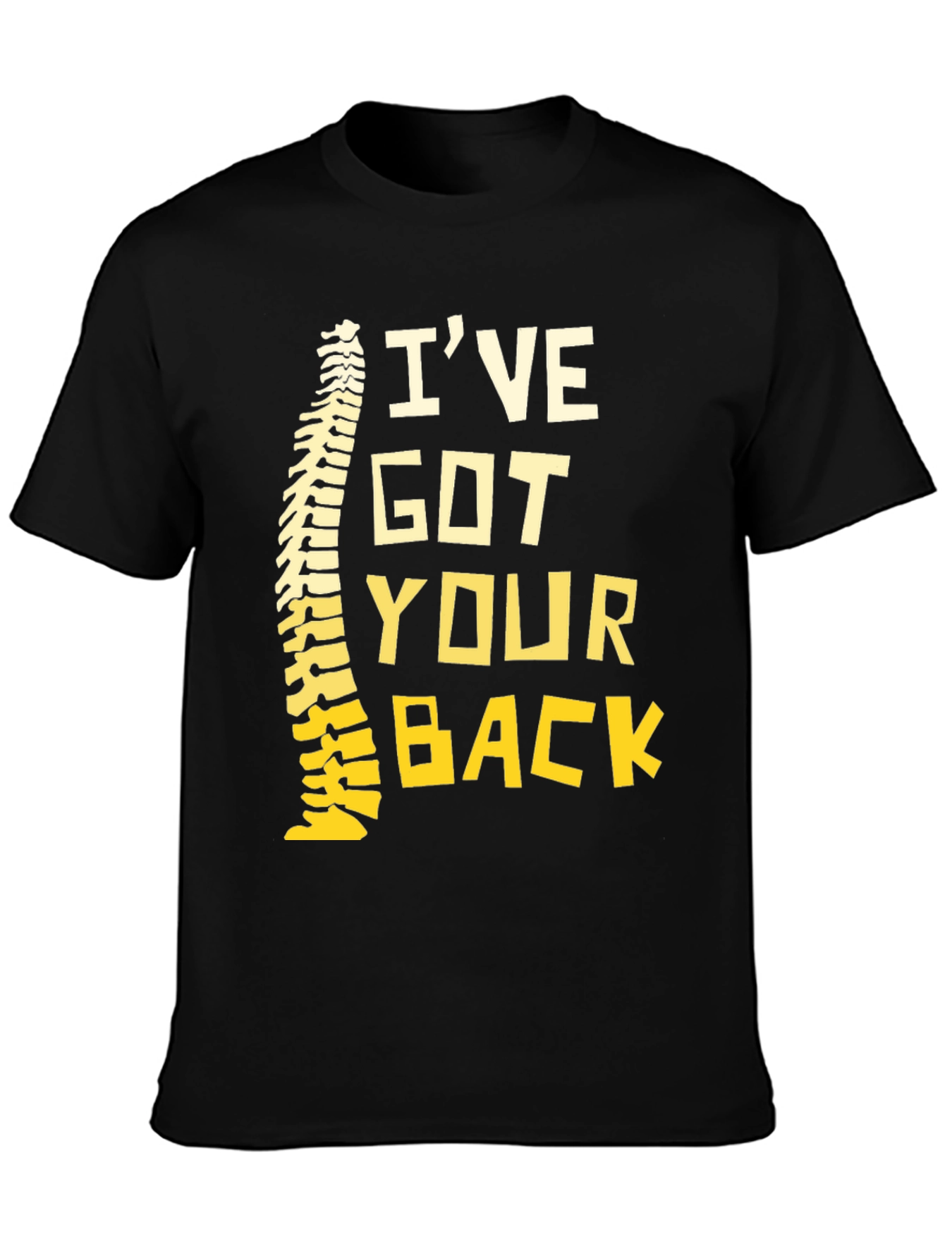 Funny Chiropractic T-Shirt Ive Got Your Back