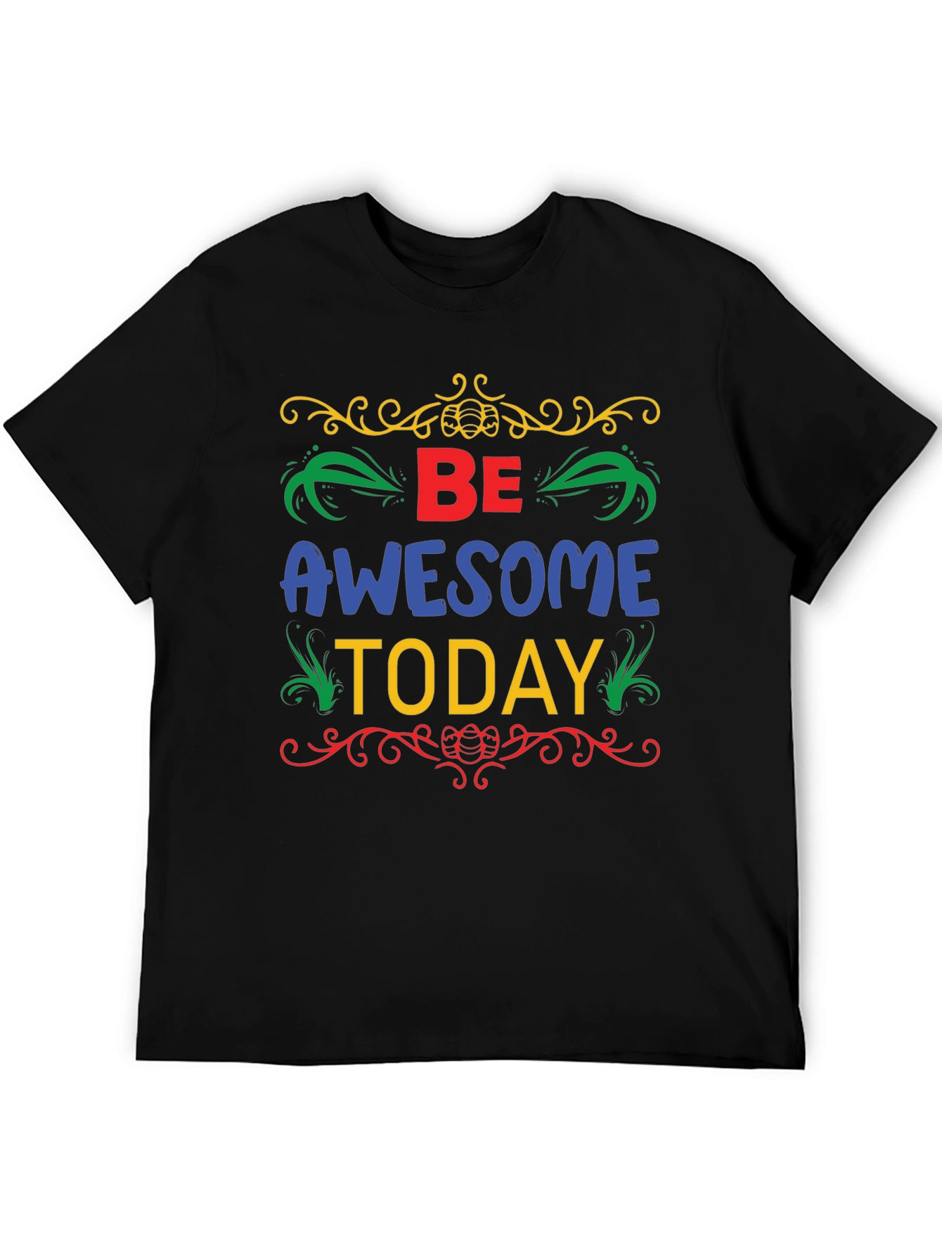 Be Awesome Today T-Shirt - Stylish Graphic Tee