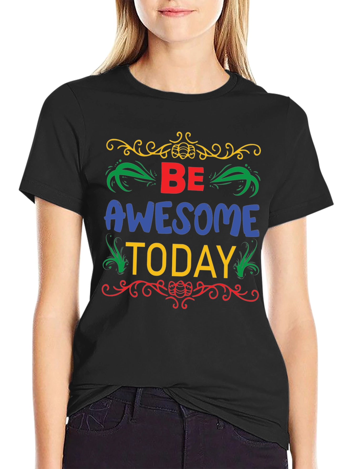 Be Awesome Today T-Shirt - Stylish Graphic Tee