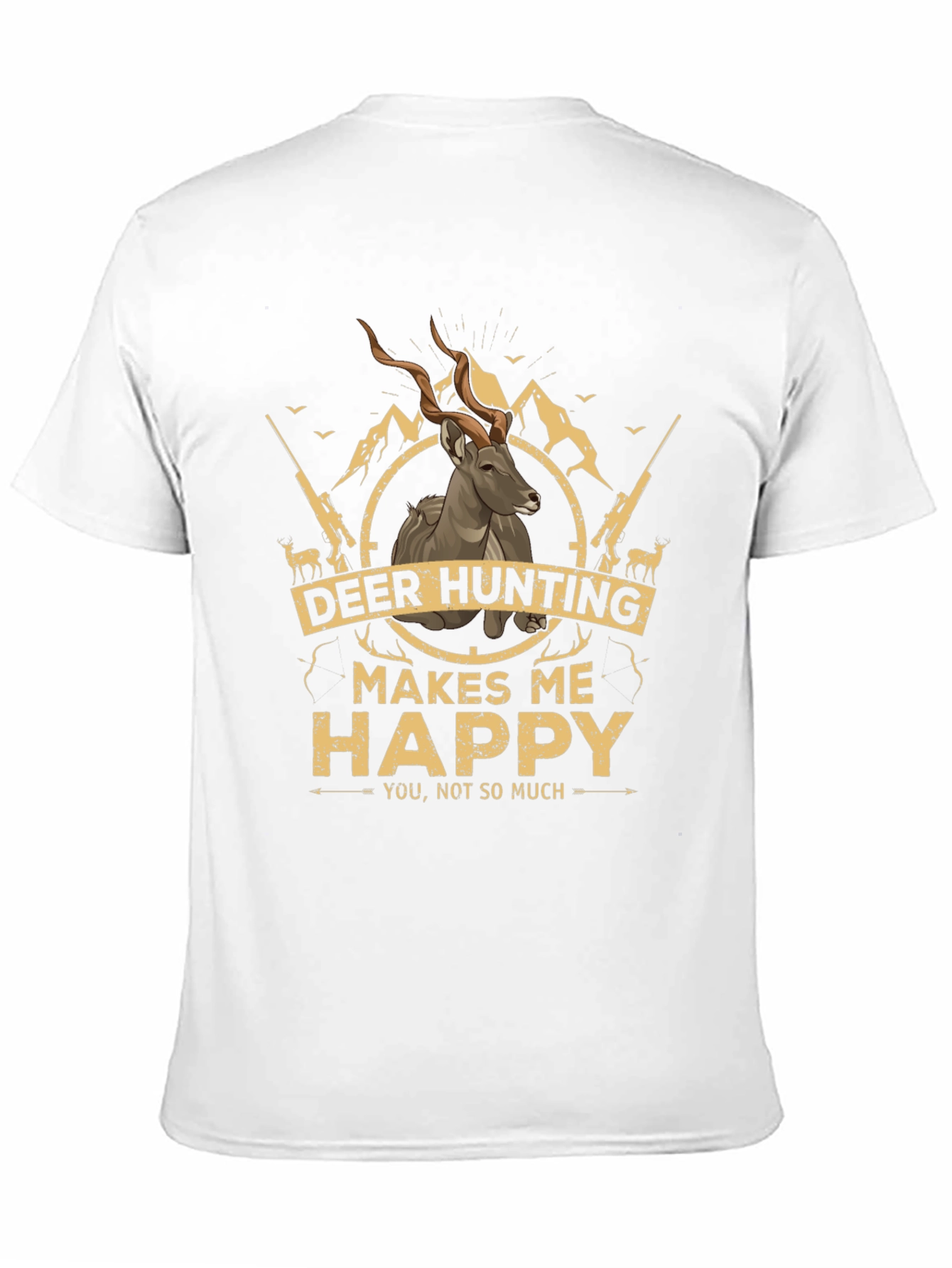 Deer Hunting Makes Me Happy T-Shirt