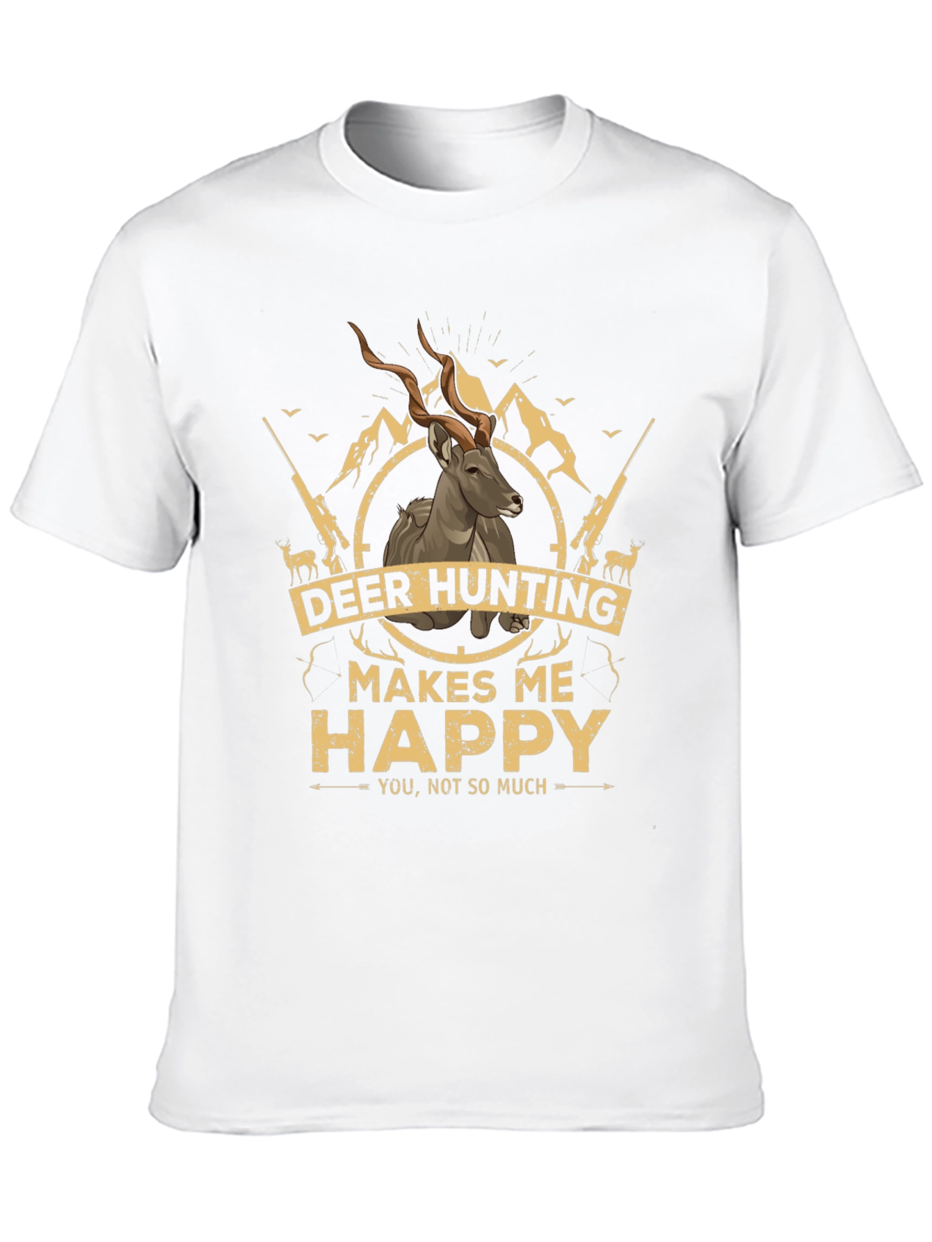 Deer Hunting Makes Me Happy T-Shirt