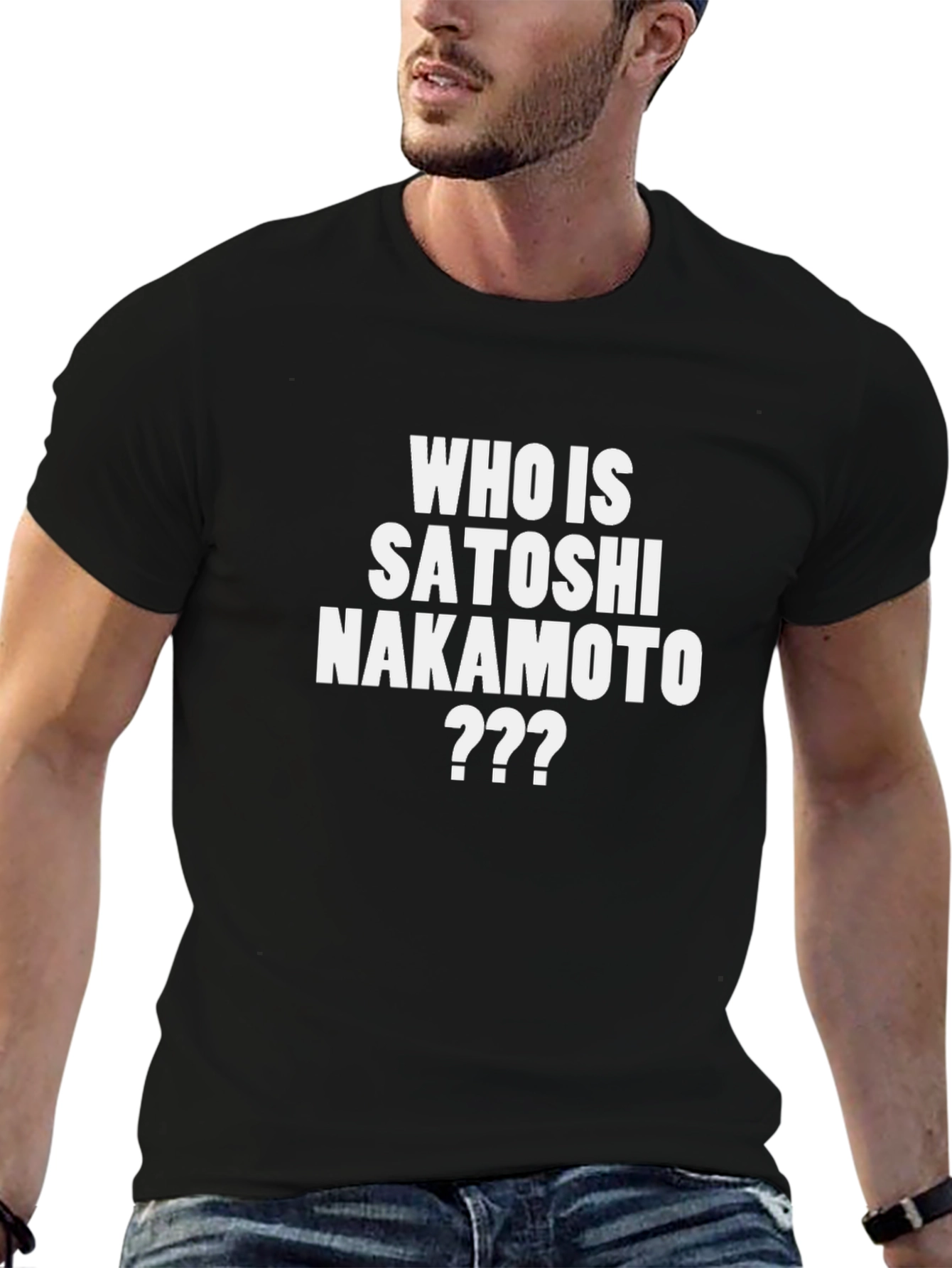 Who is Satoshi Nakamoto T-Shirt - Crypto Fan Tee