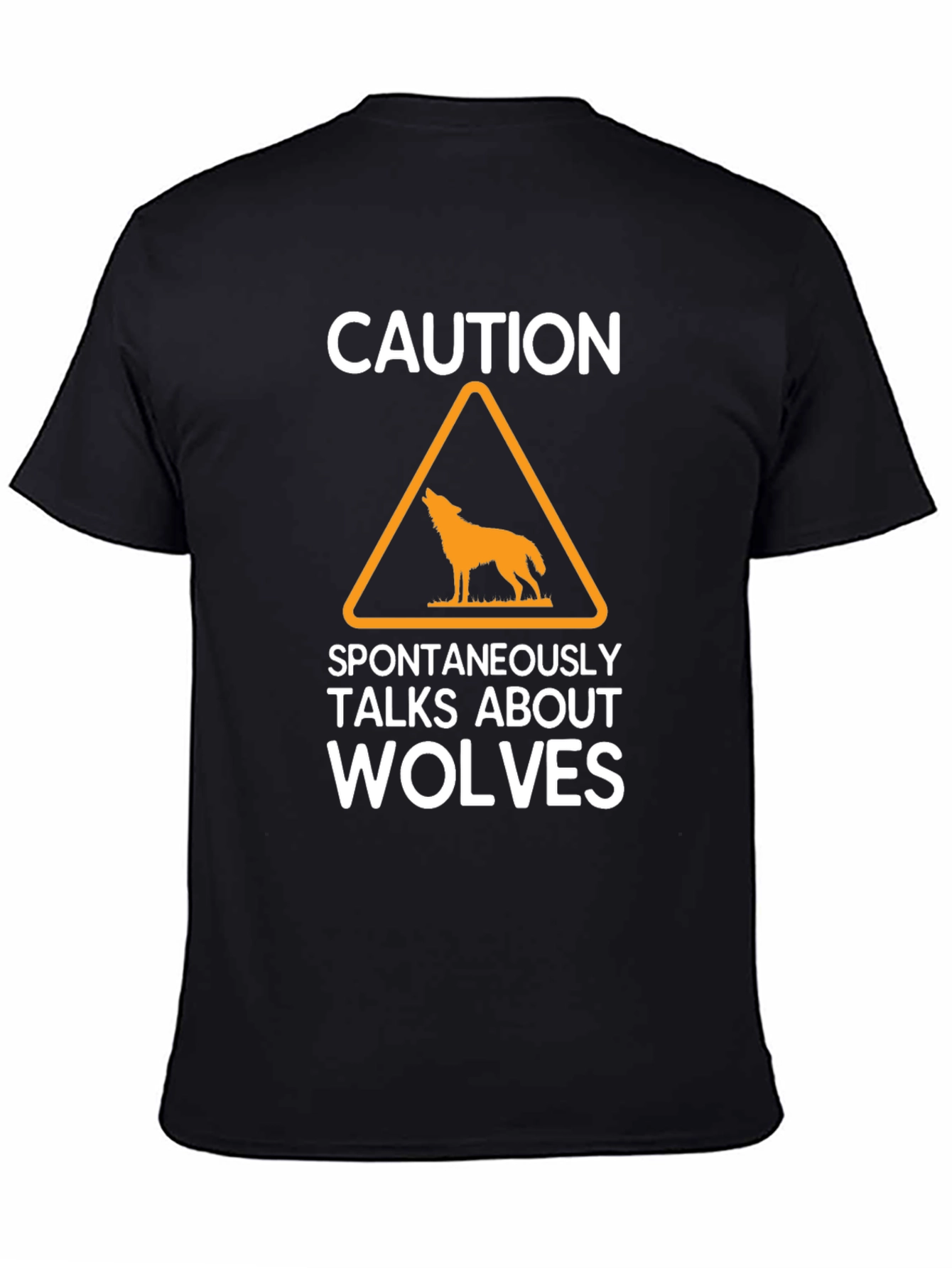 Caution Spontaneously Talks About Wolves T-Shirt