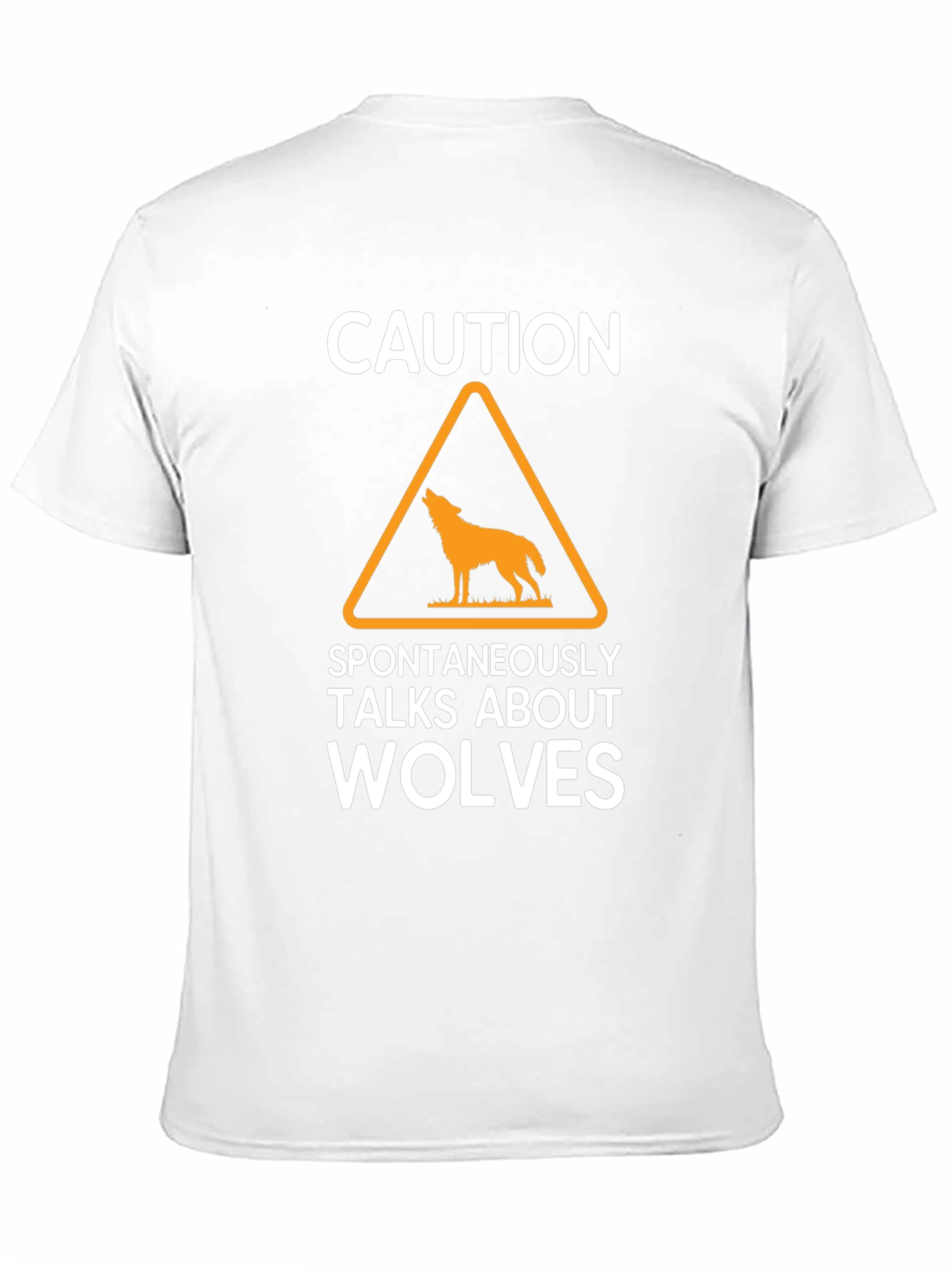 Caution Spontaneously Talks About Wolves T-Shirt