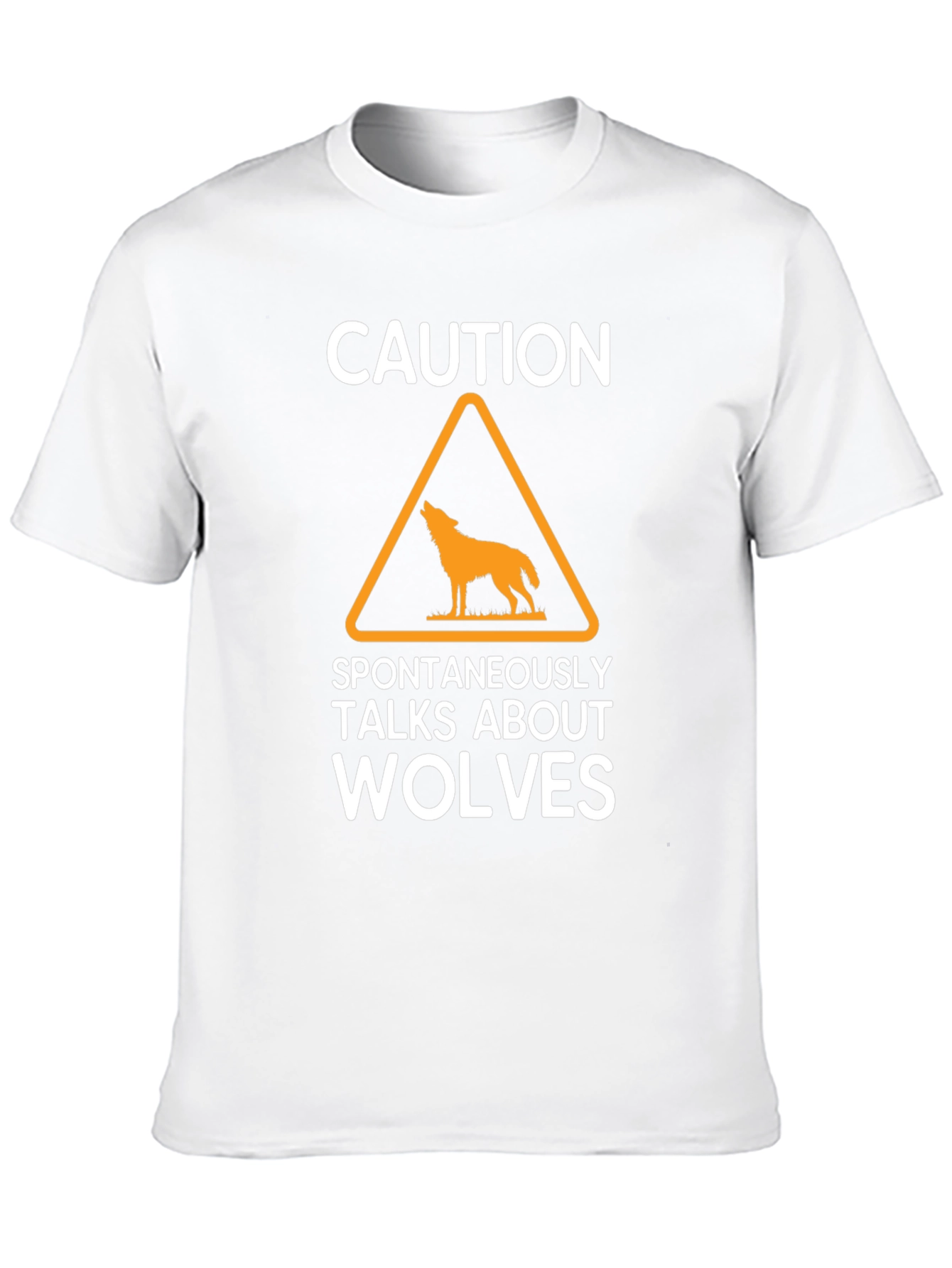 Caution Spontaneously Talks About Wolves T-Shirt
