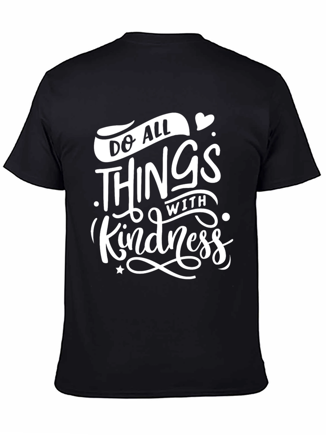 Do All Things With Kindness Black T-Shirt
